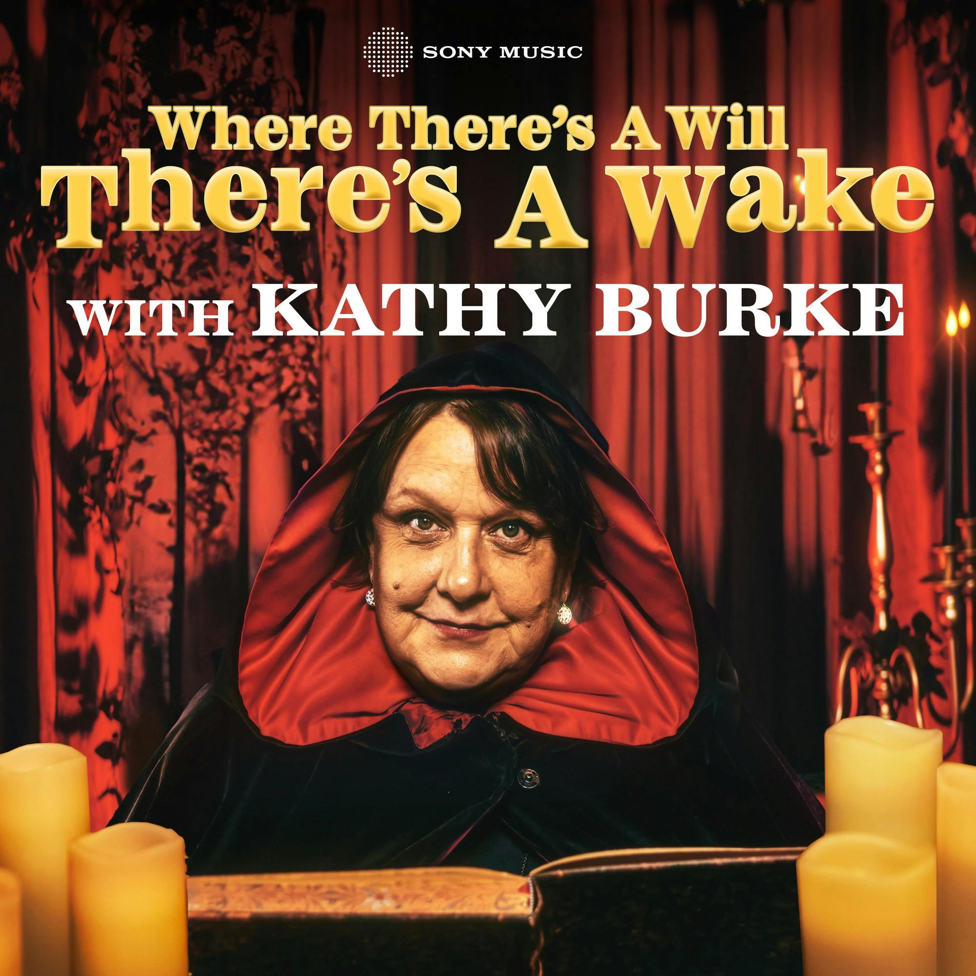 Where There's A Will, There's A Wake podcast show image