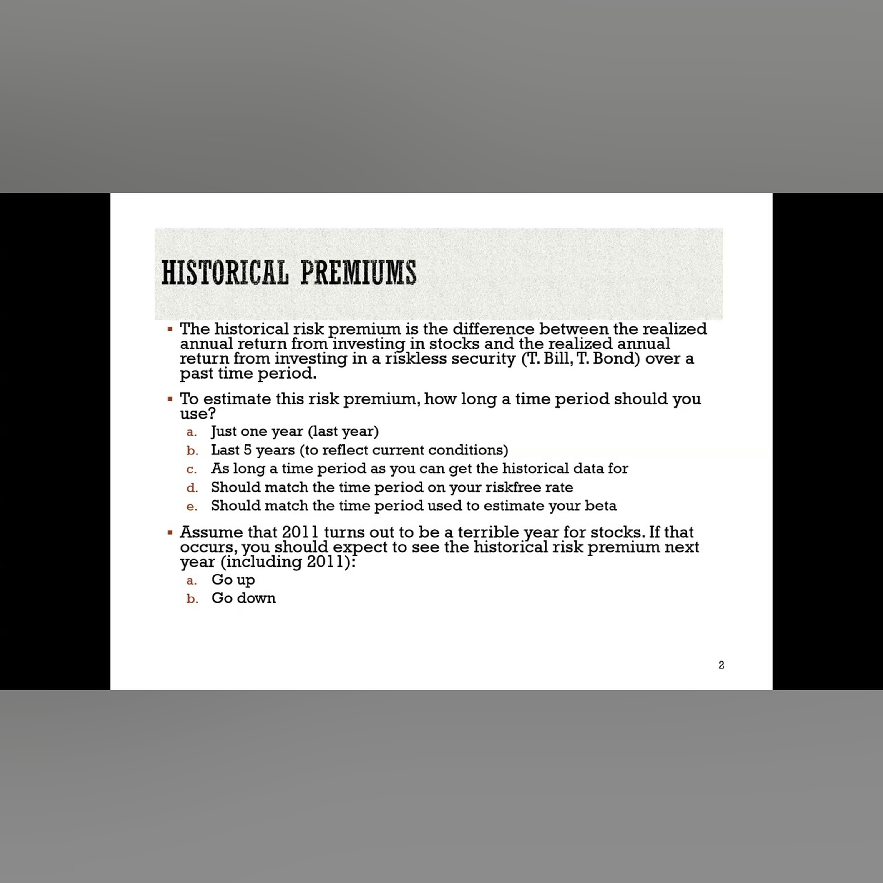 Session 5: Finishing up riskfree rates and moving on to risk premiums