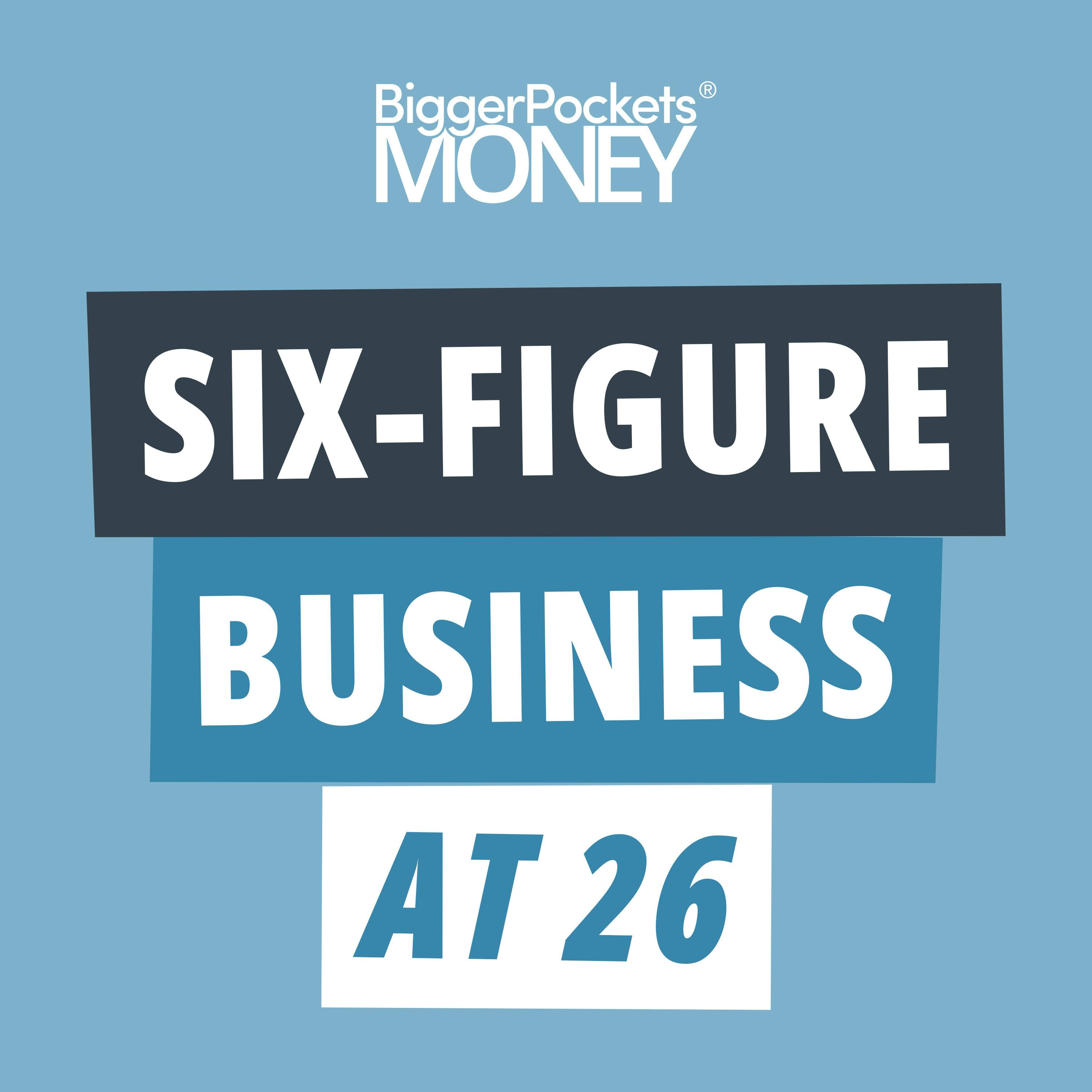 370: Finance Friday: How to Build a Six-Figure Business (in Your 20s!)