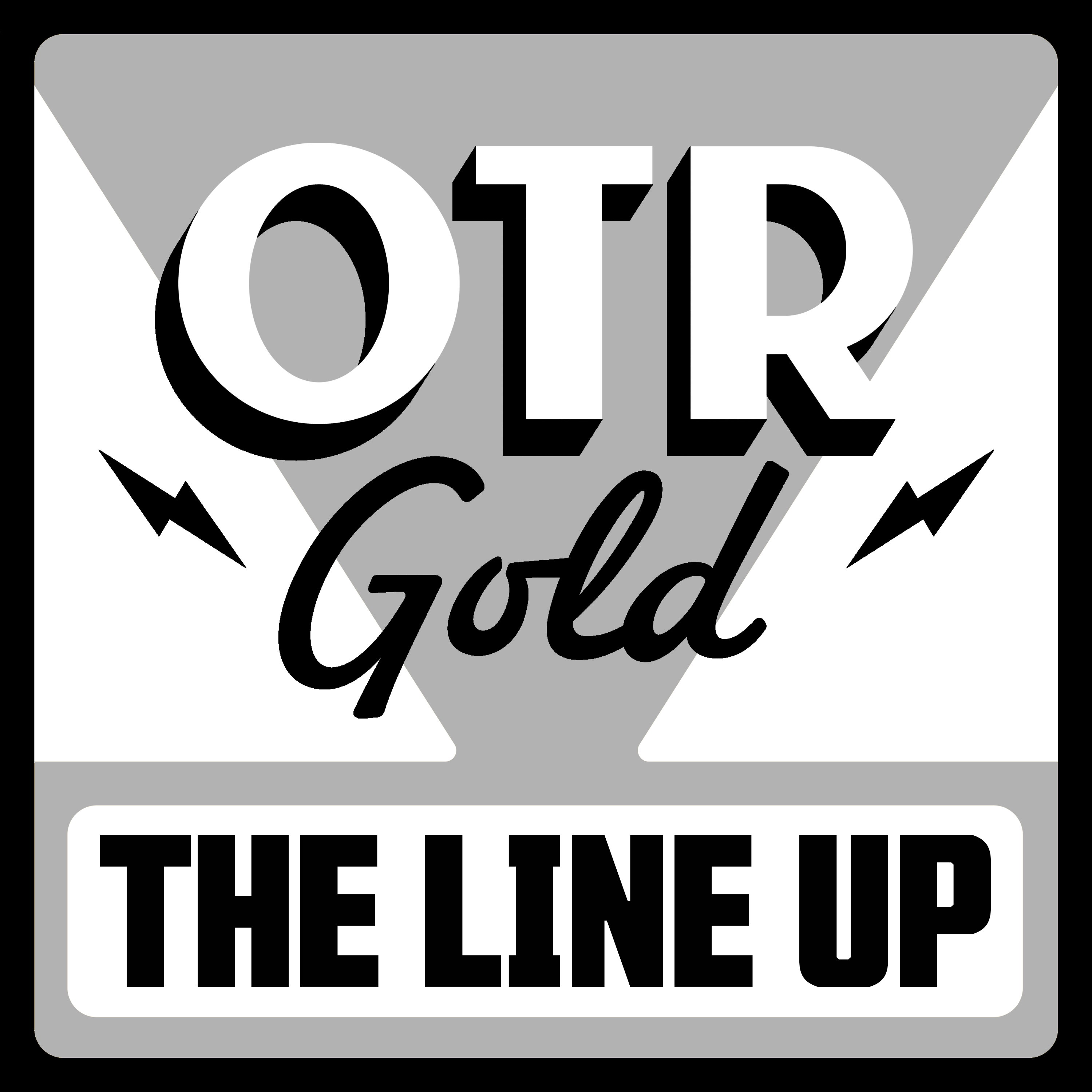 The Line Up | Old Time Radio