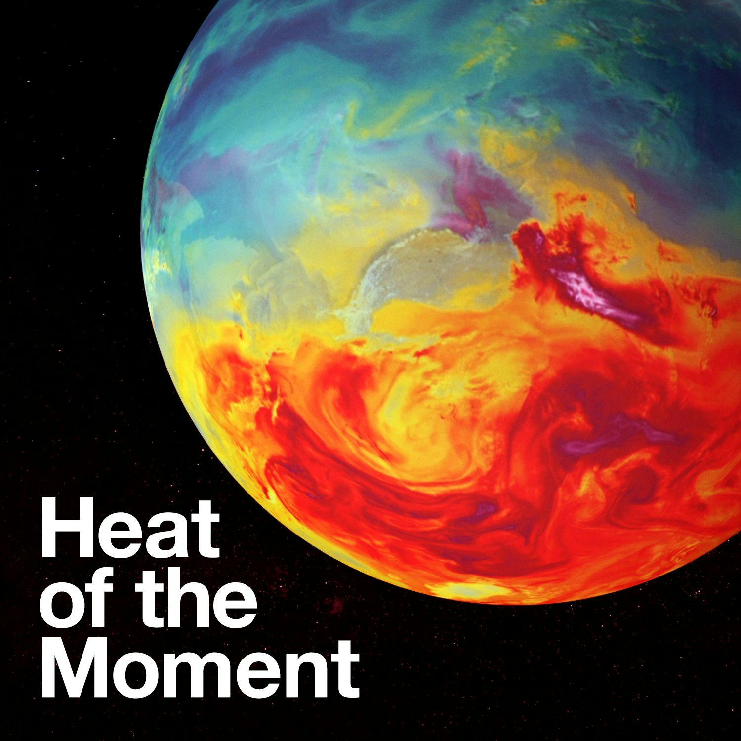 COMING SOON—Heat of the Moment: A Just Transition