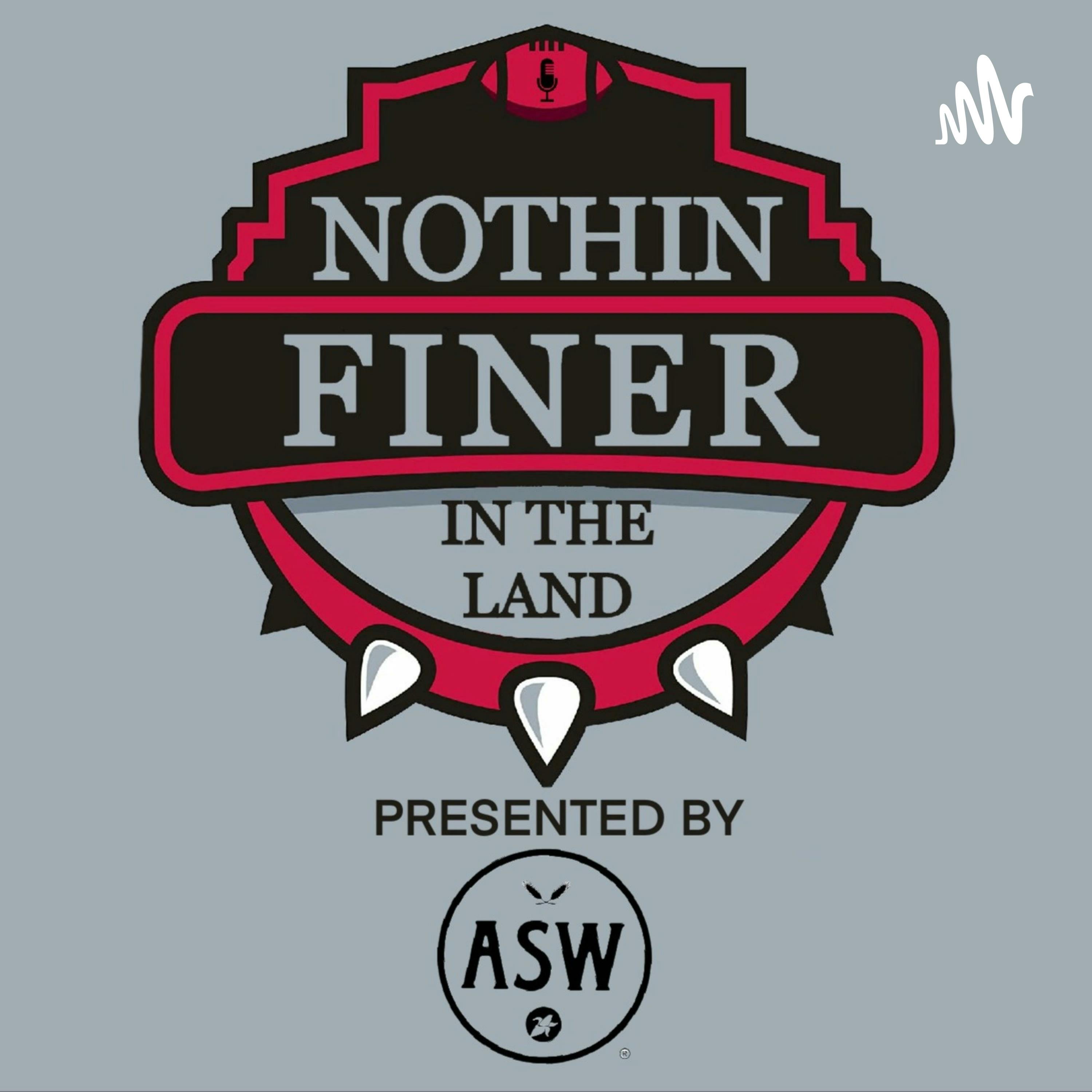 Nothin\' Finer Podcast