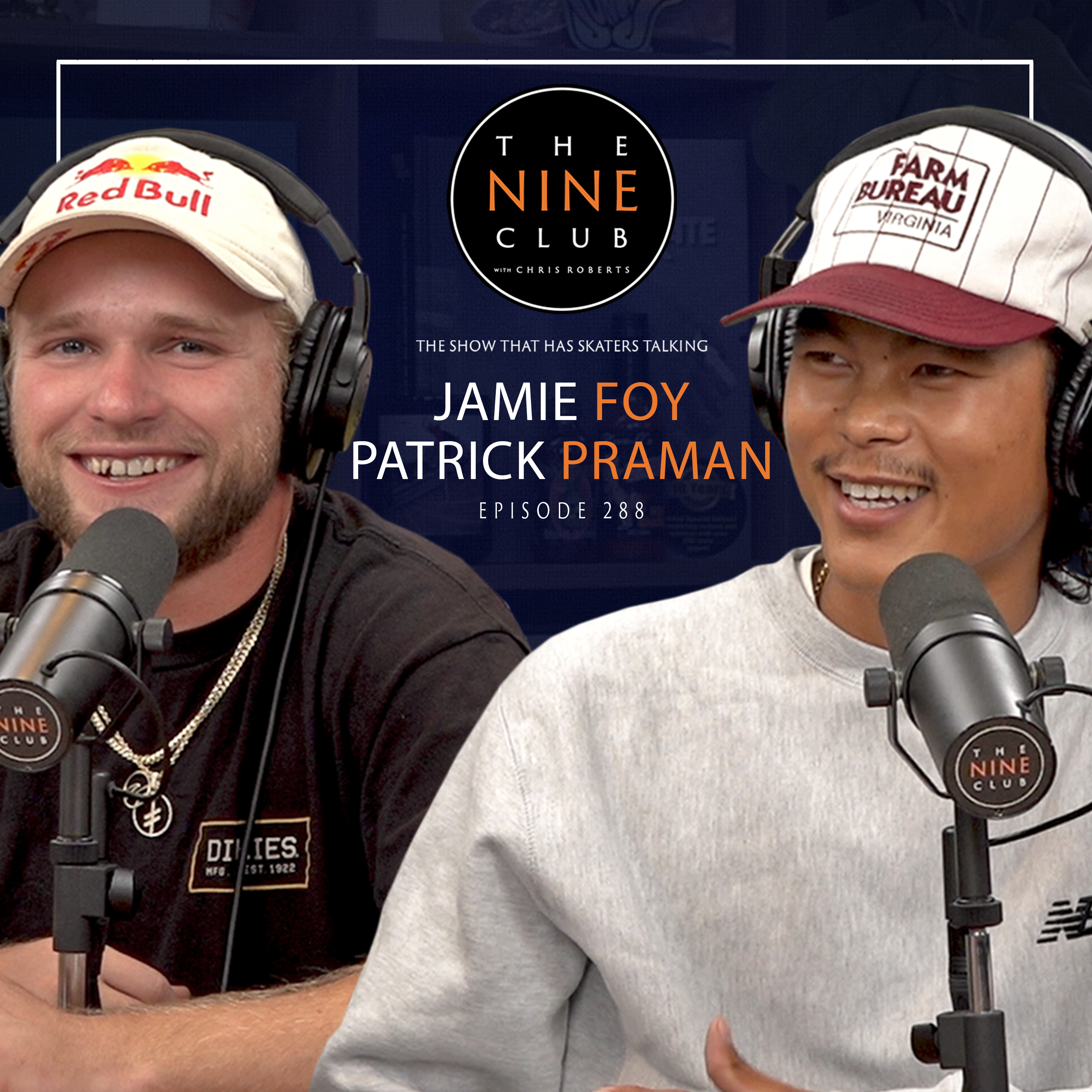 #288 - Jamie Foy & Patrick Praman