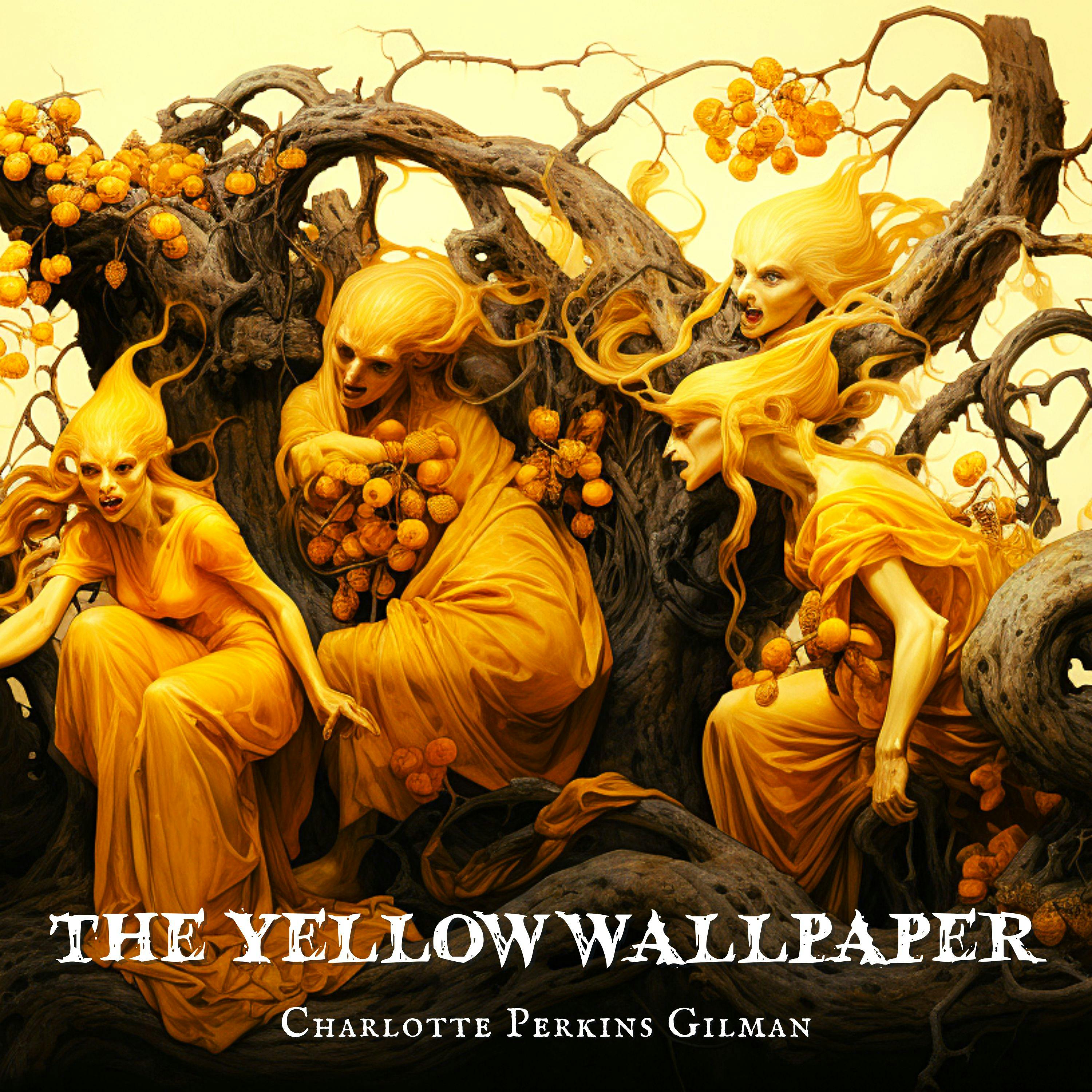 Episode 1: The Yellow Wallpaper by Charlotte Perkins Gilman
