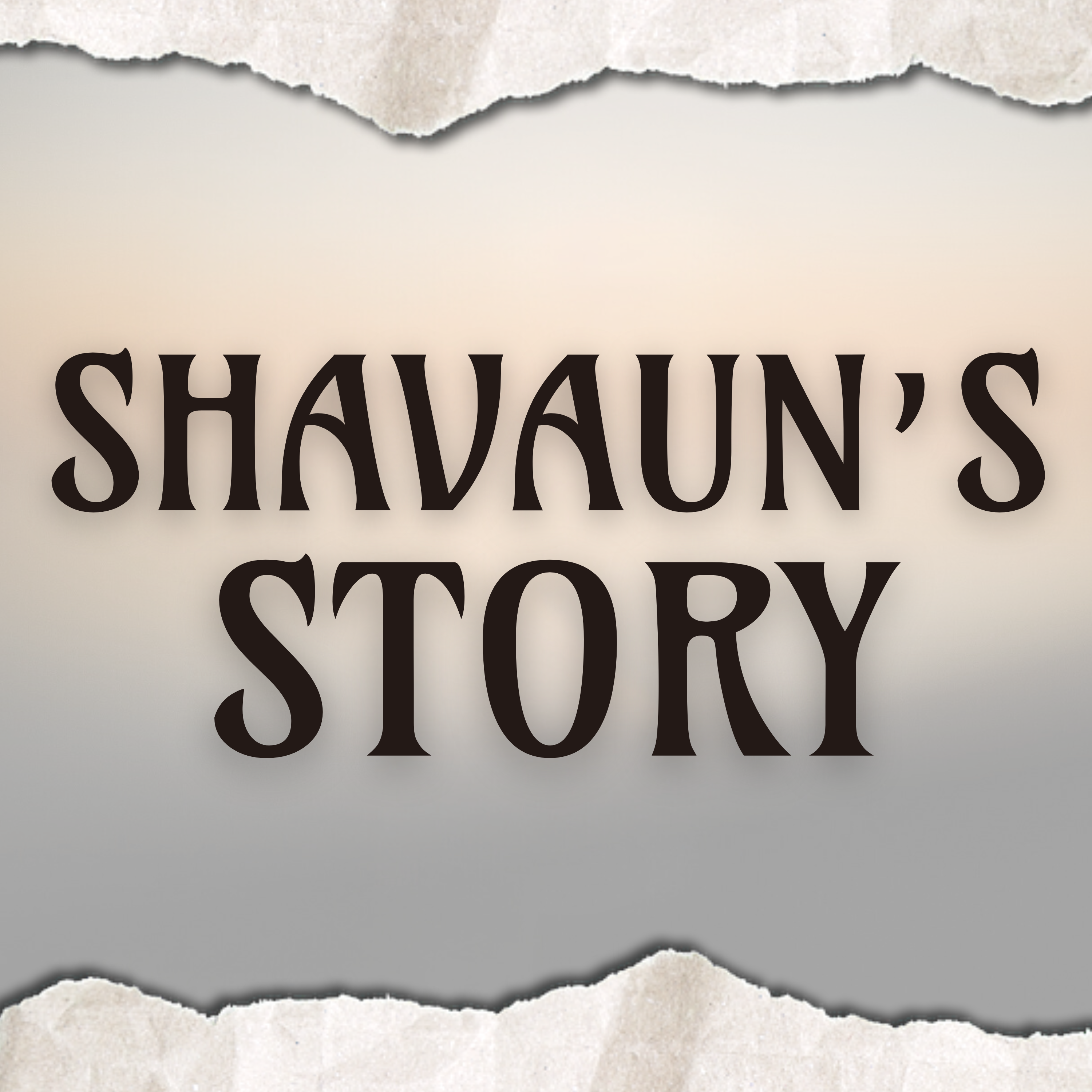 Shavaun’s Story