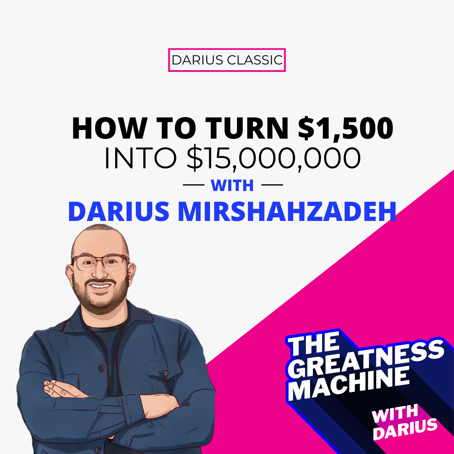 The Greatness Machine