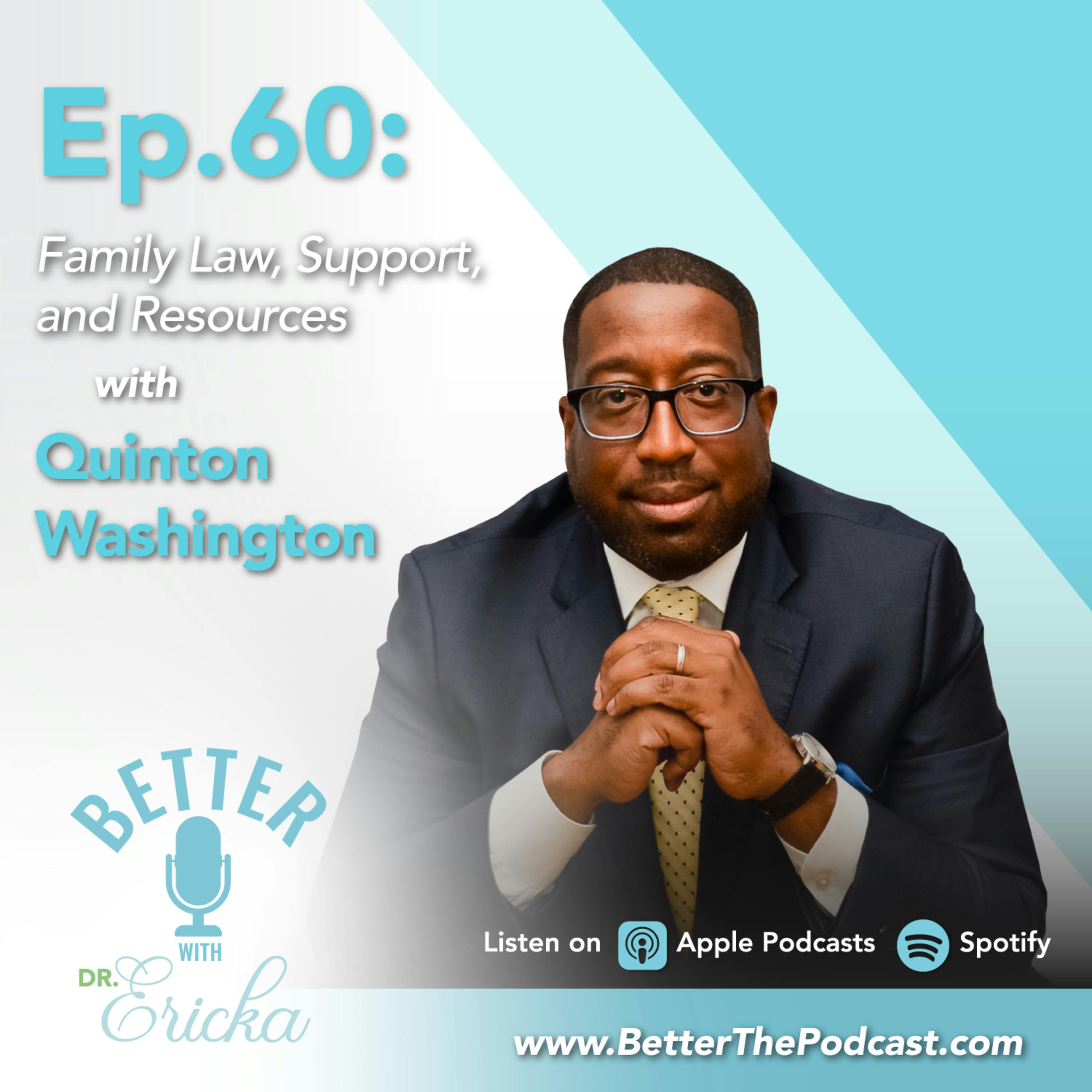 Family Law, Support, and Resources with Quinton Washington