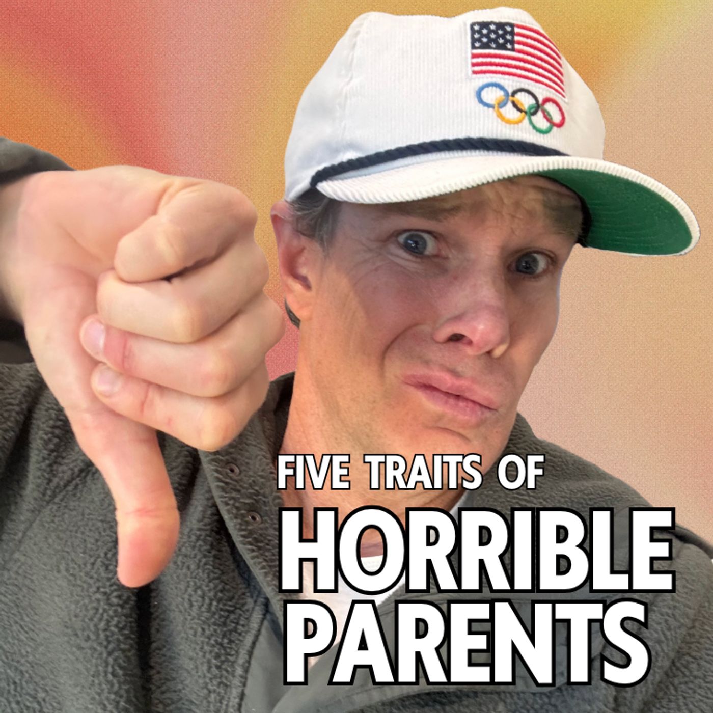 5 Traits of Terrible, Horrible Parents | With Jordan