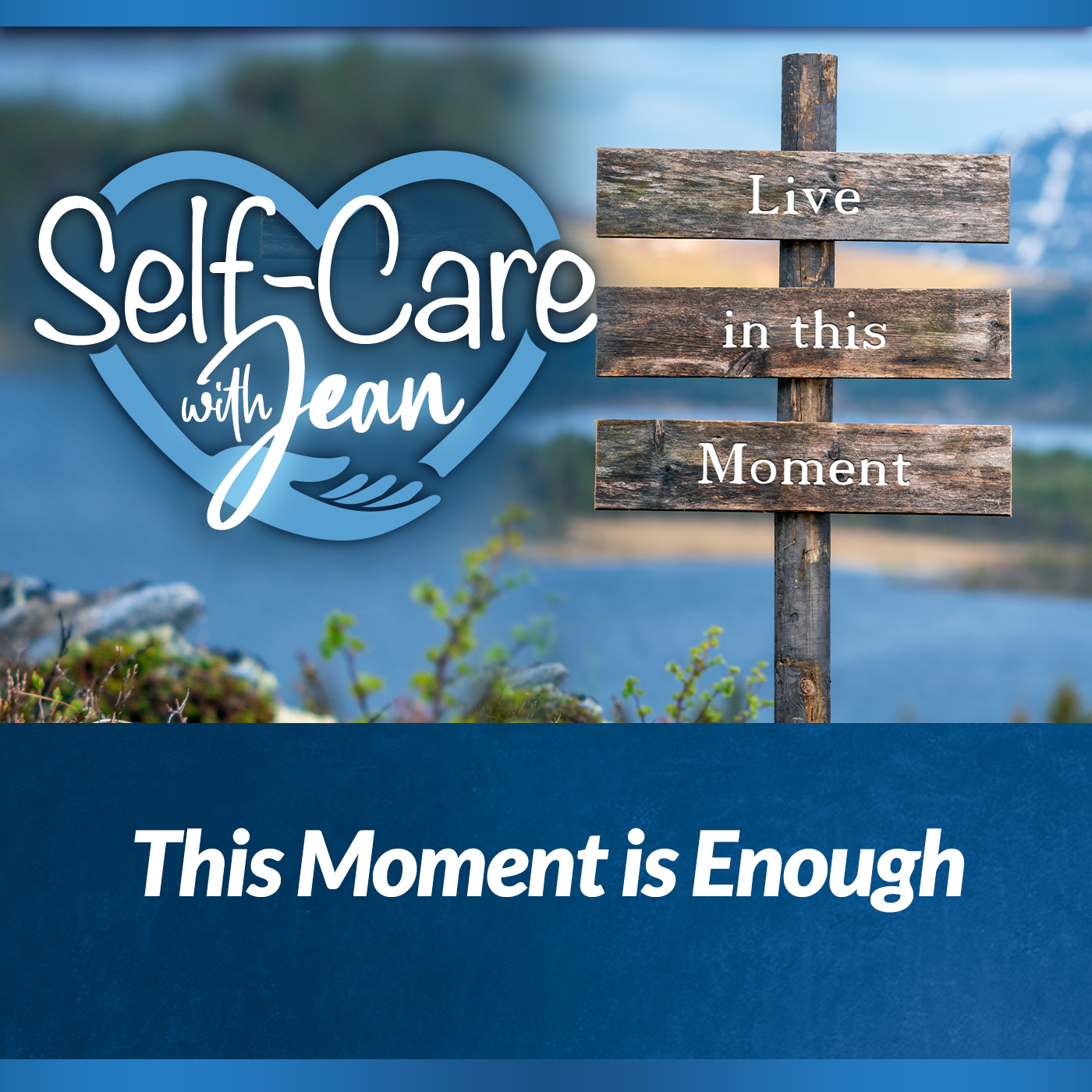 Self-Care with Jean