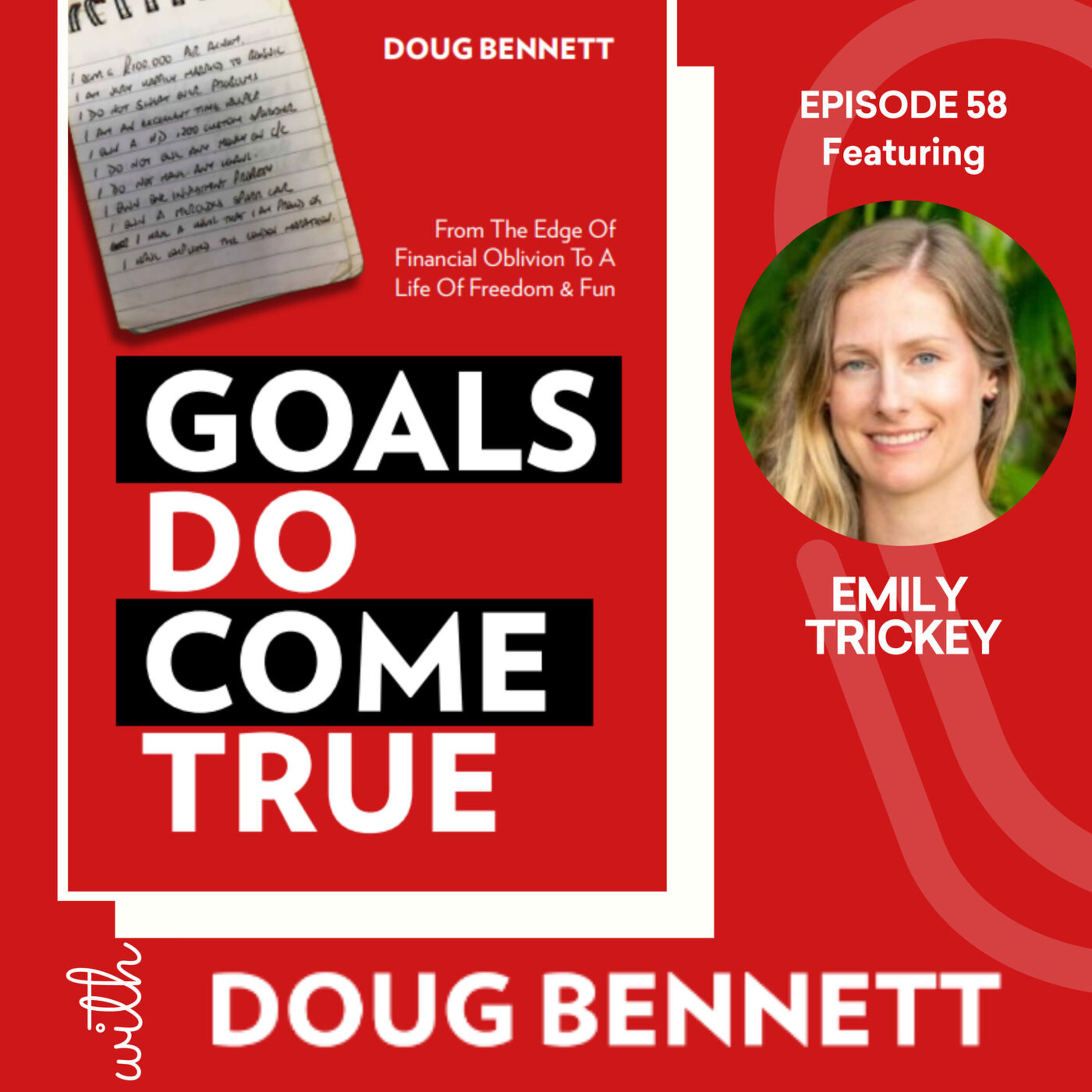 Goals DO Come True with Doug Bennett
