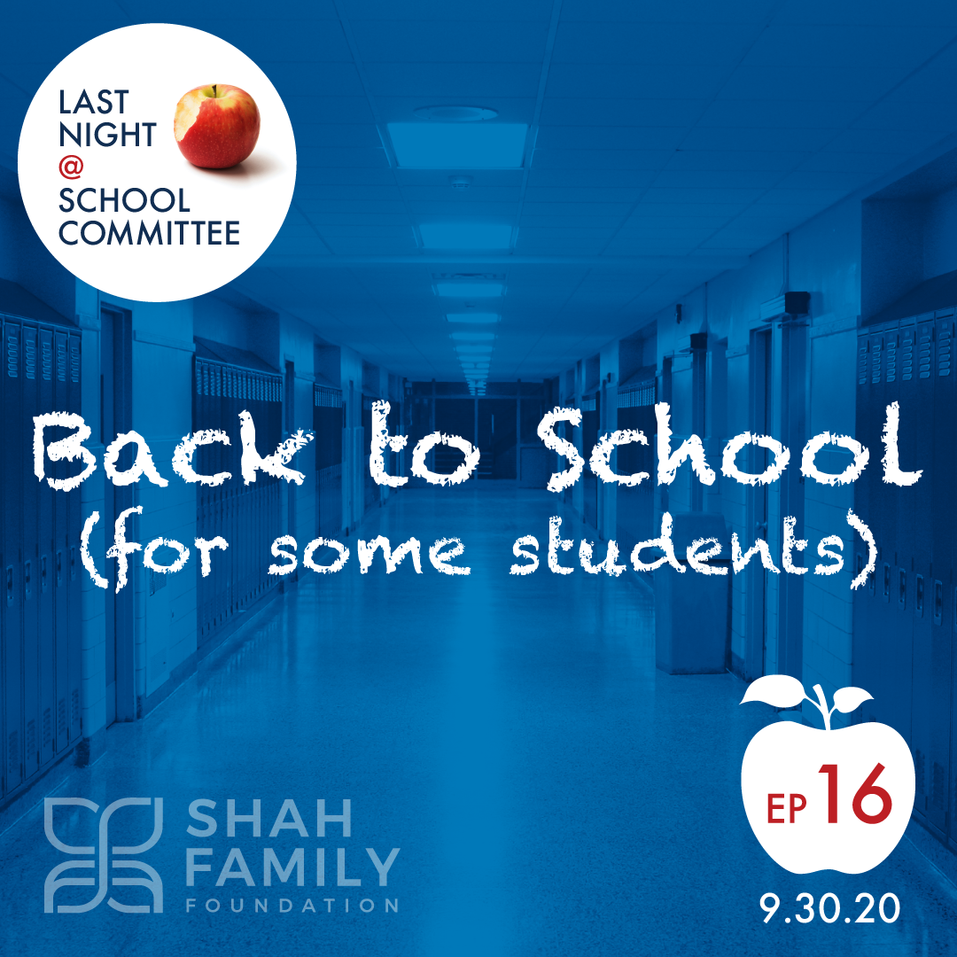 Ep. 16, Last Night at School Committee: 9/30 Meeting Recap episode artwork
