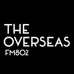 FM802 THE OVERSEAS