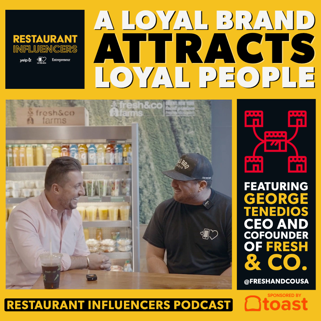 CEO GEORGE TENEDIOS of fresh&co on Building Loyal Culture episode artwork