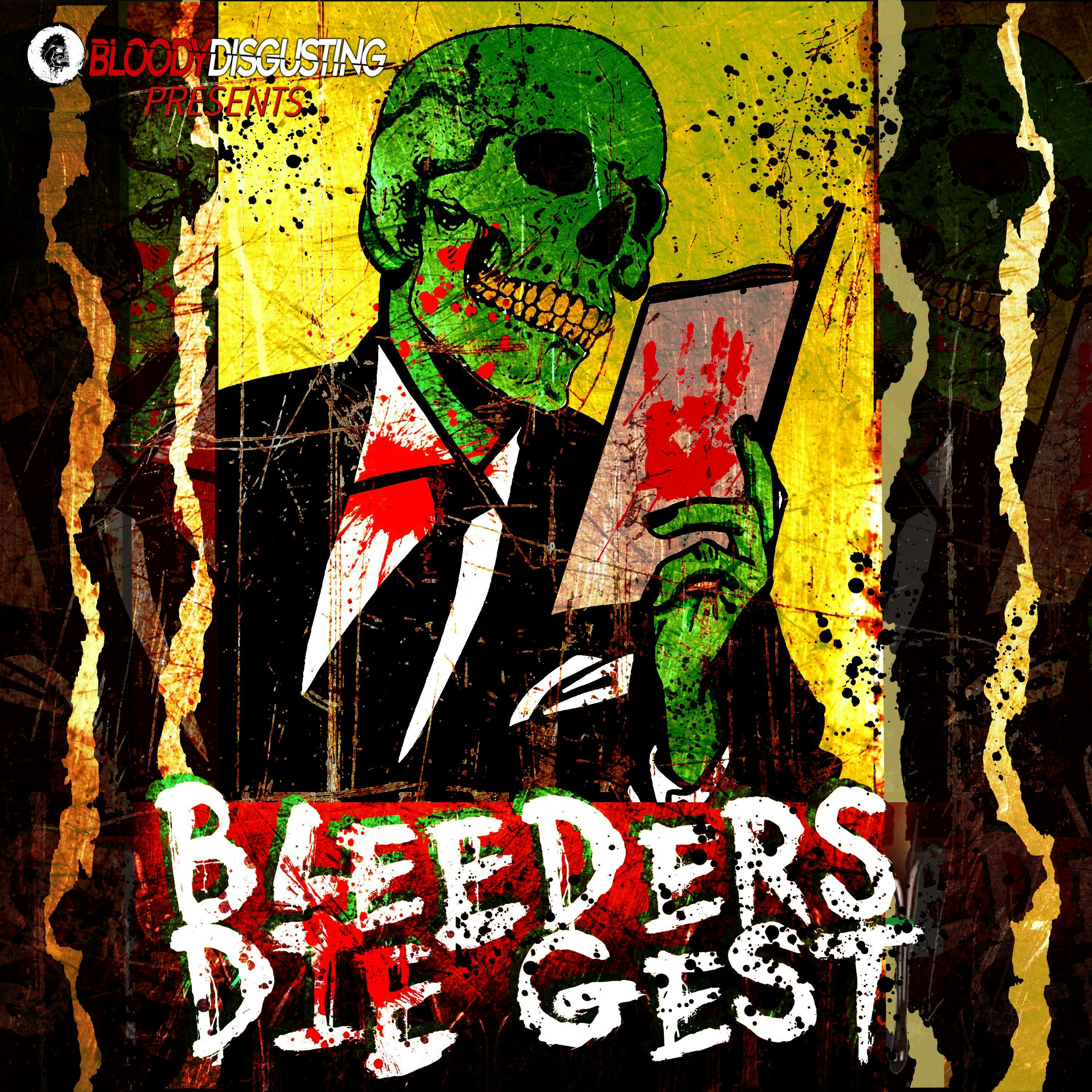 Bleeders DIEgest Trailer