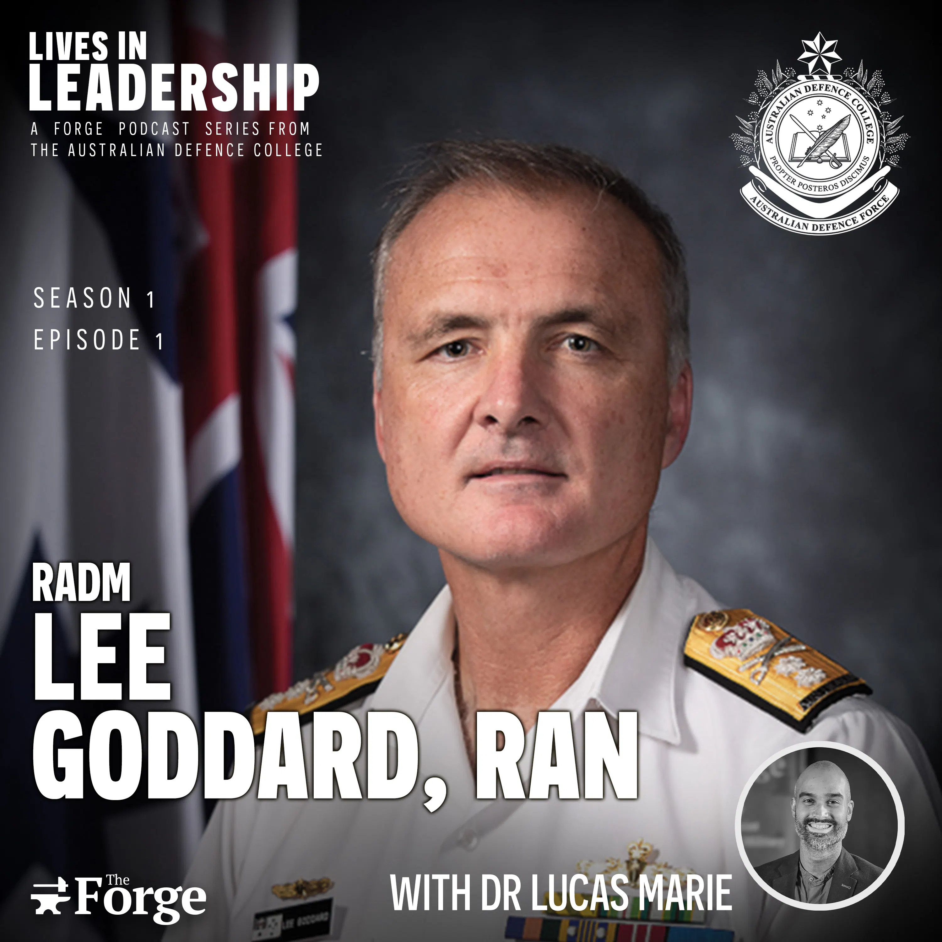 Podcast | Lives in Leadership: RADM Lee Goddard episode artwork