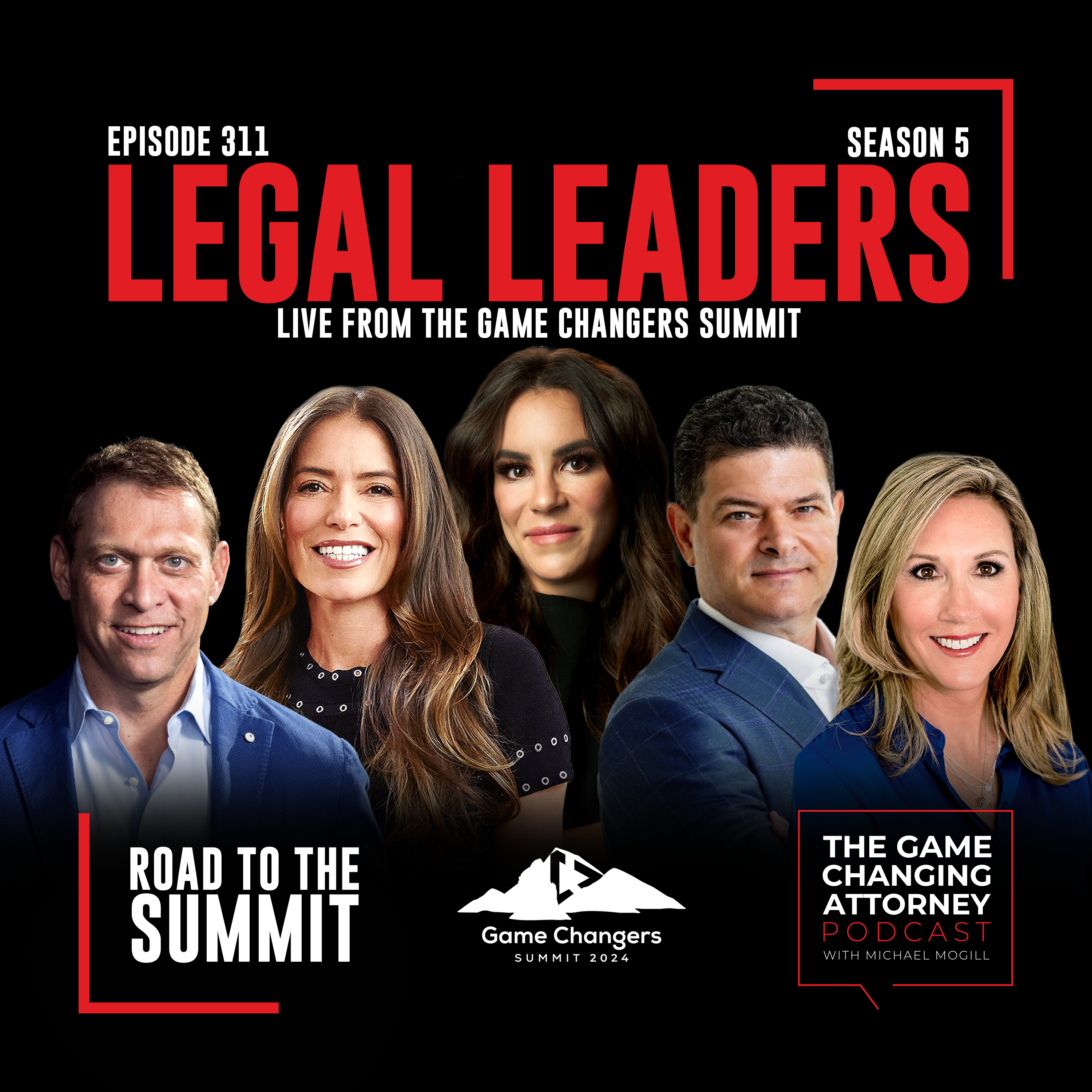 The Game Changing Attorney Podcast with Michael Mogill