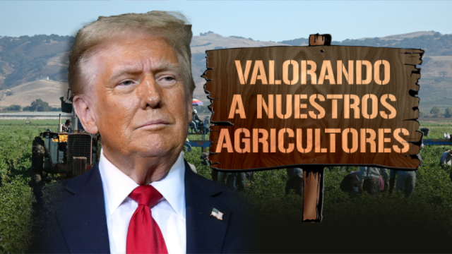 ¡Trump valora a los agricultores!