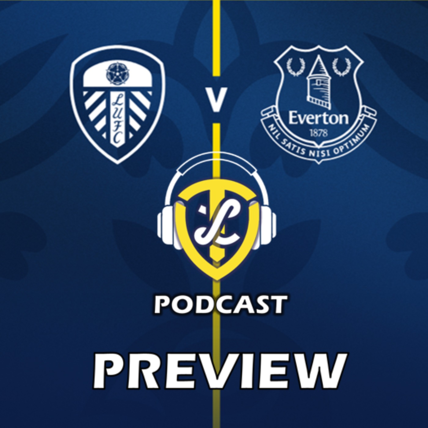 The Match View: Leeds V Everton Preview.