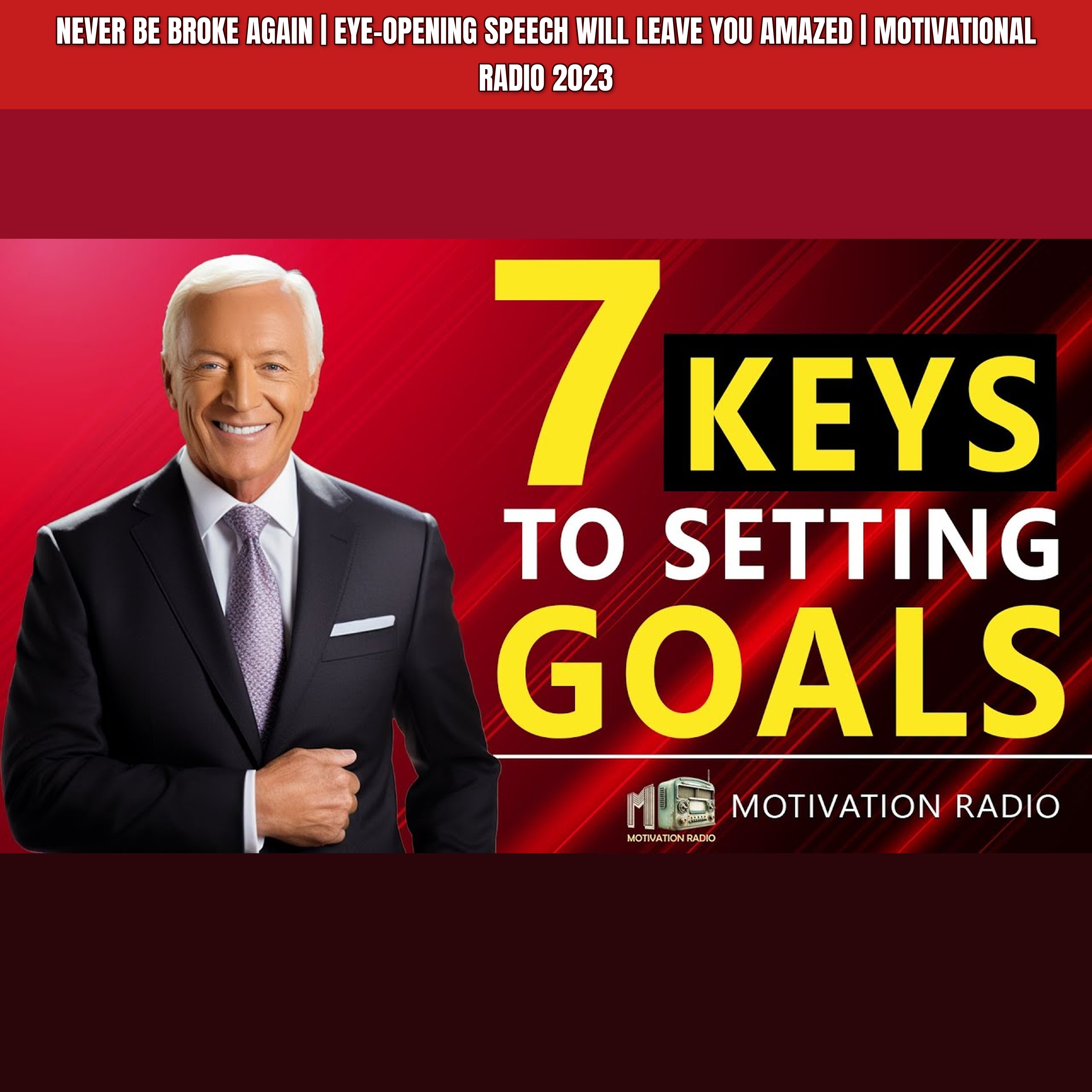 NEVER BE BROKE AGAIN | Eye-Opening Speech Will Leave You Amazed | Motivational Radio 2023 episode artwork