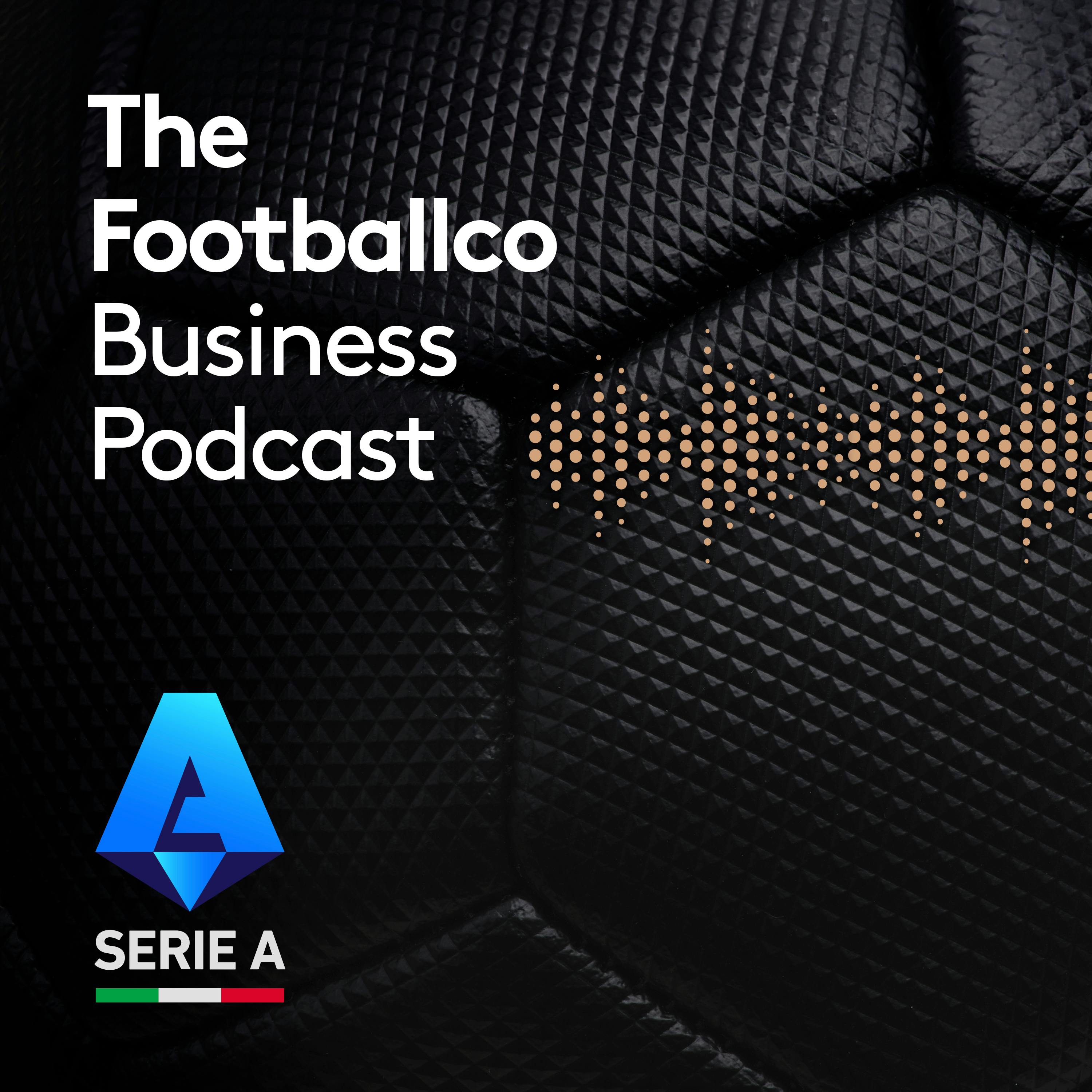 Selling Calcio to Americans - How Serie A is growing soccer fandom in the US with CEO and MD of Serie A USA, Andy Mitchell