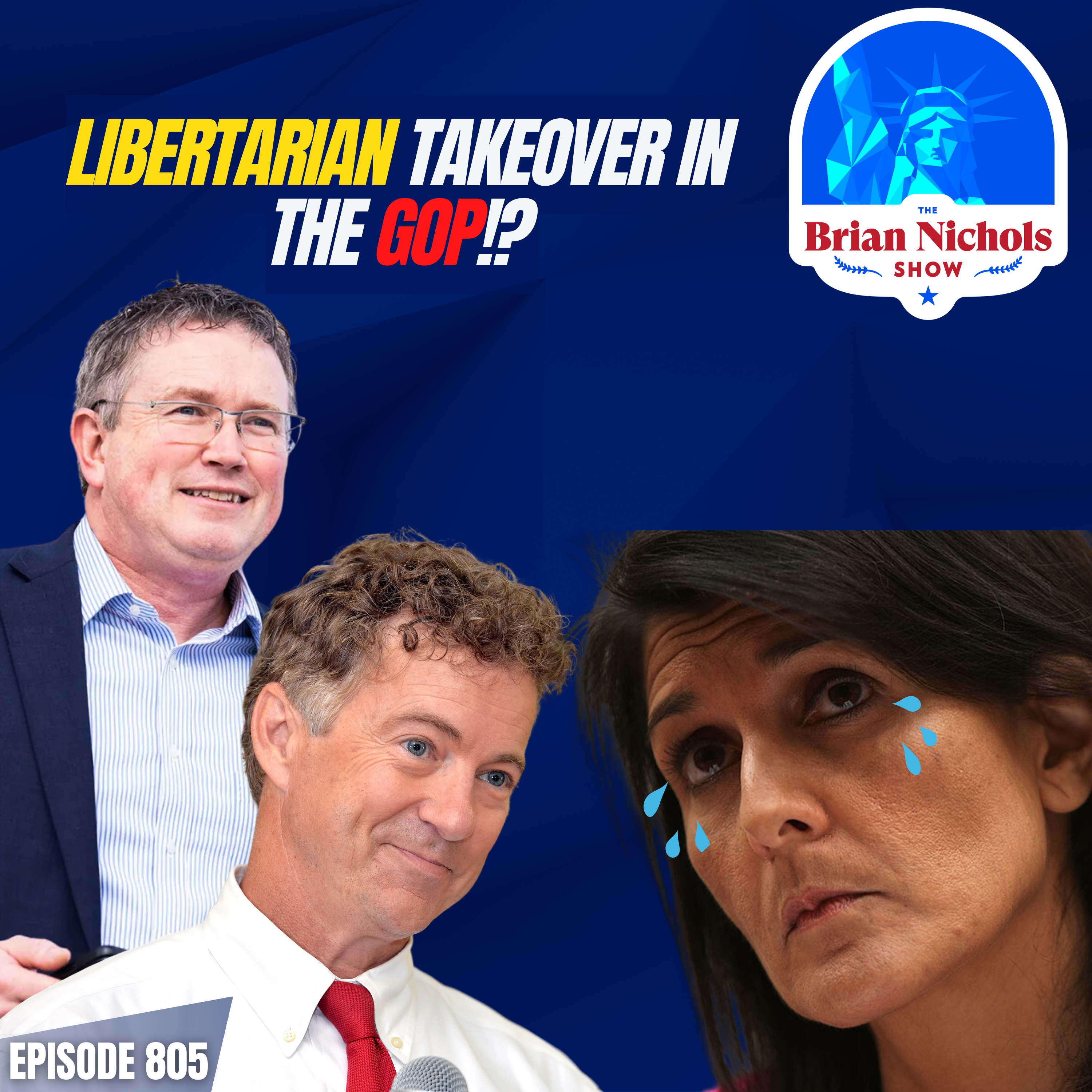 805: Grabbing the Wheel - Libertarians' Chance to Steer the GOP