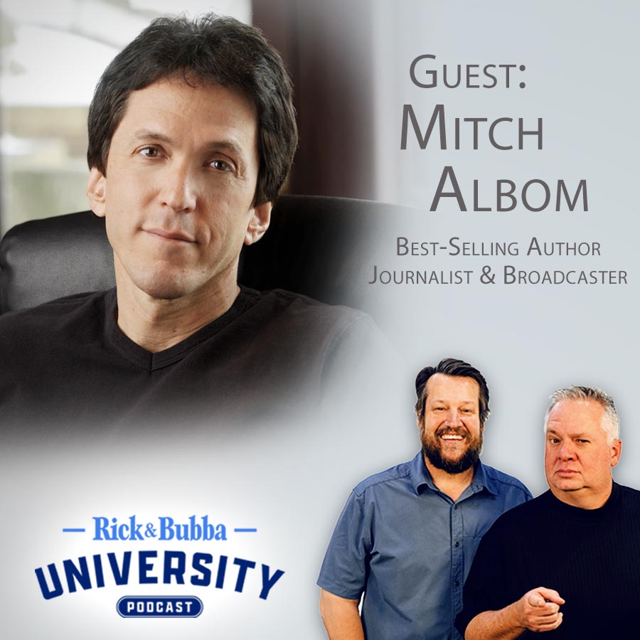 Ep 182 | No One Is Beyond Redemption | Mitch Albom | Rick & Bubba University