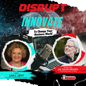 Disrupt & Innovate
