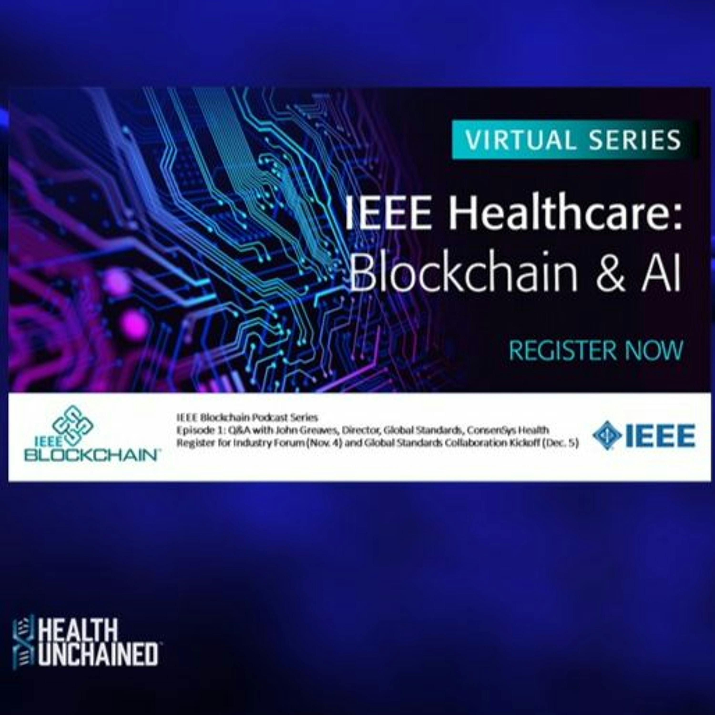 [IEEE Blockchain Series #1] – Q&A with John Greaves (Technology Standards)