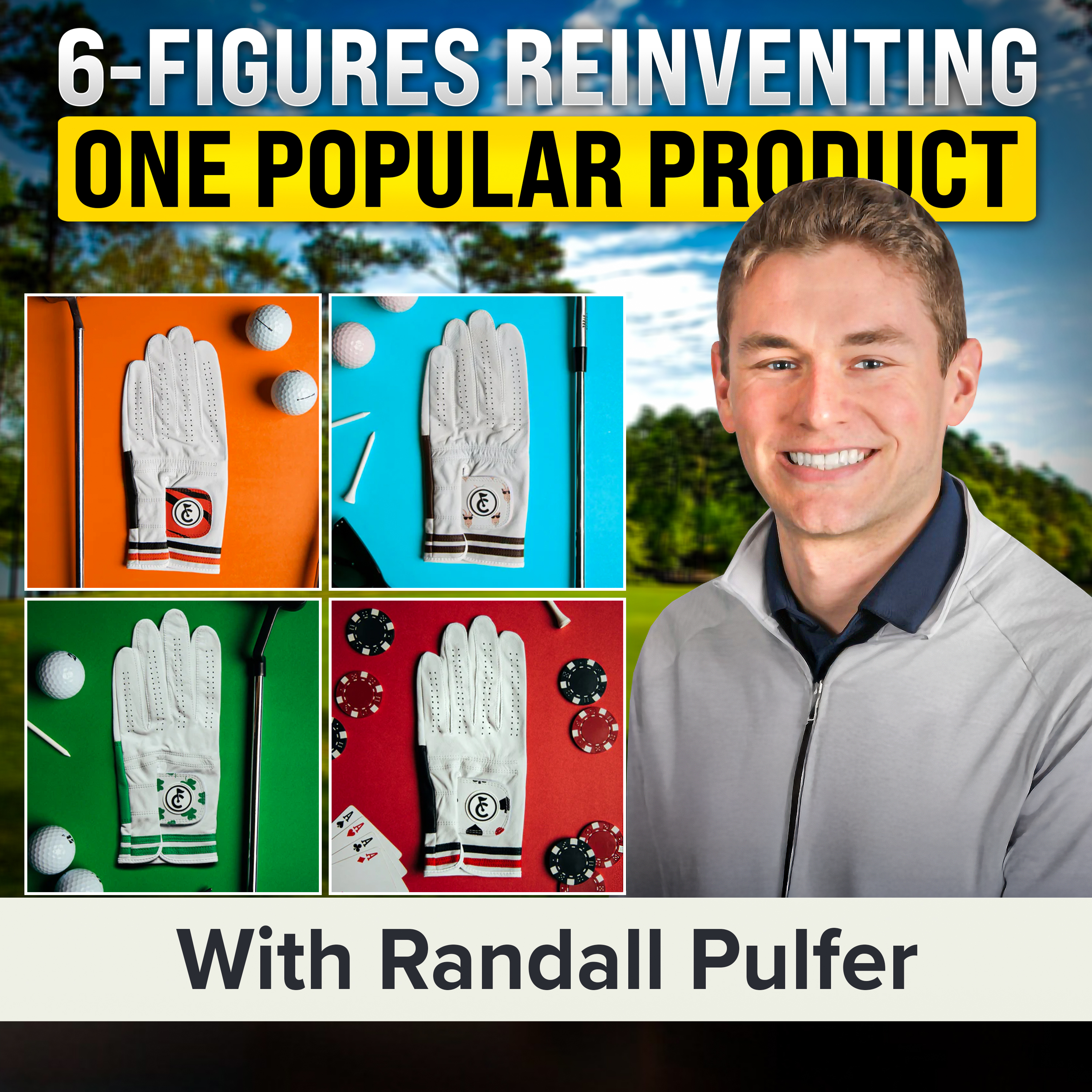 He Turned Golf Gloves into a 6-Figure Business?! | Randall Pulfer (MU Classic)