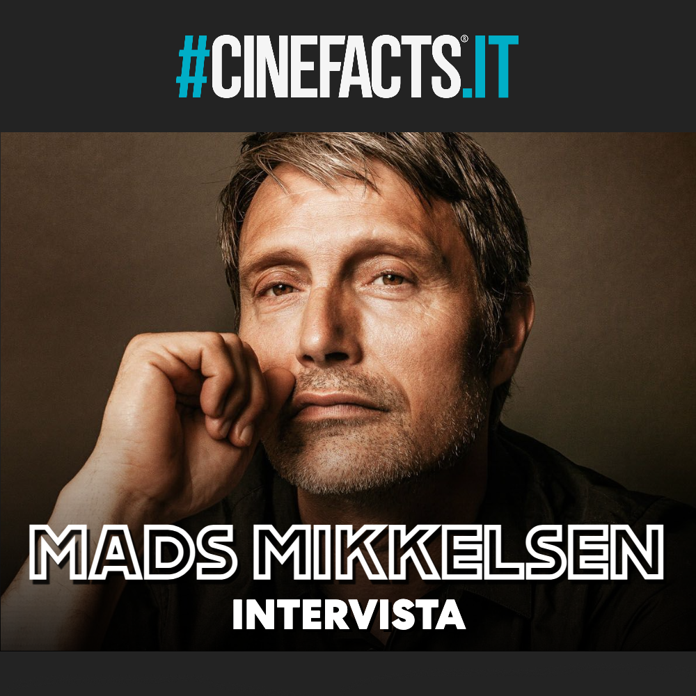 Mads Mikkelsen: "Ho smesso di preoccuparmi di fare il cattivo" - Intervista