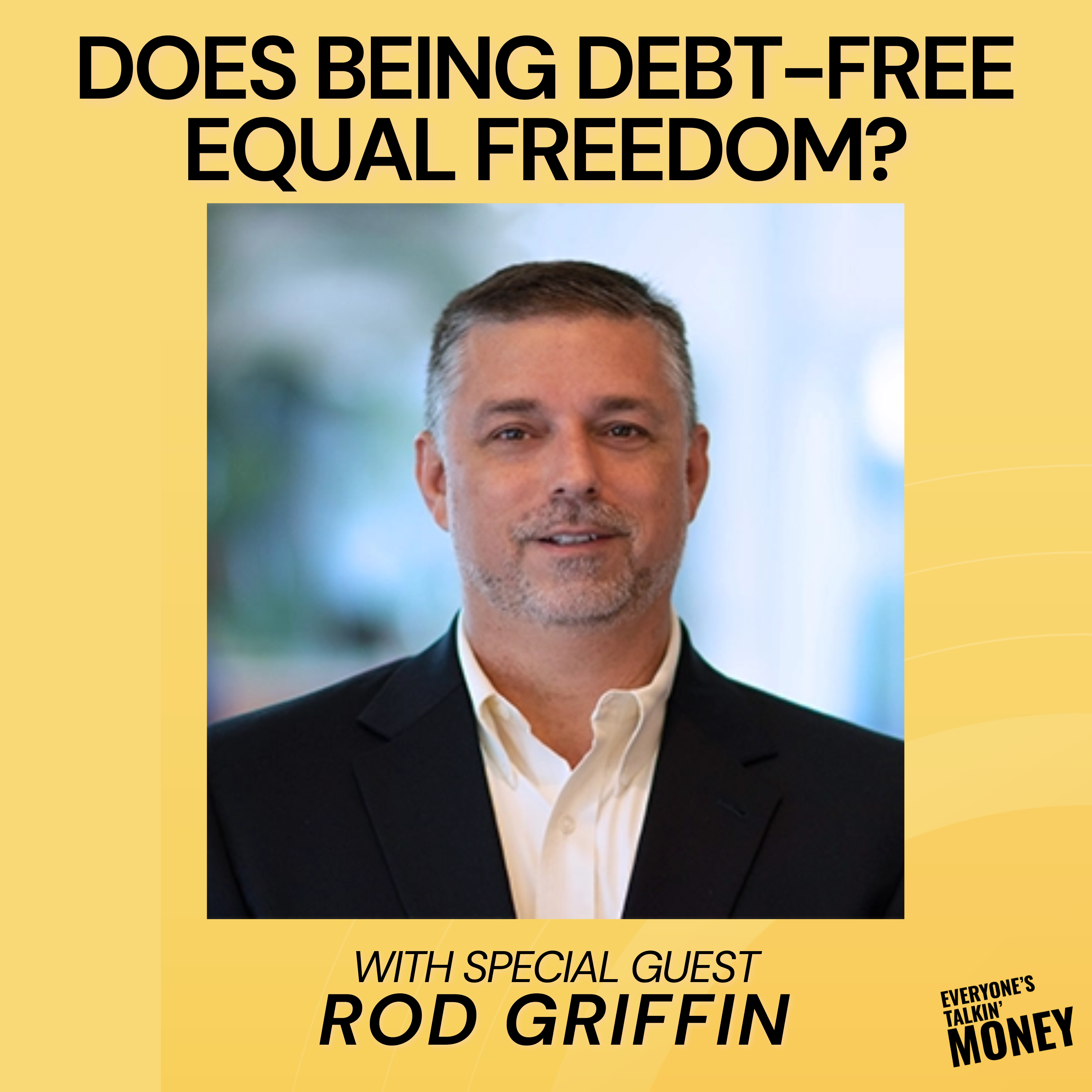 Debt Detox: Why Paying Off Debt Doesn’t Always Feel Like Freedom – Insights from Experian’s Rod Griffin