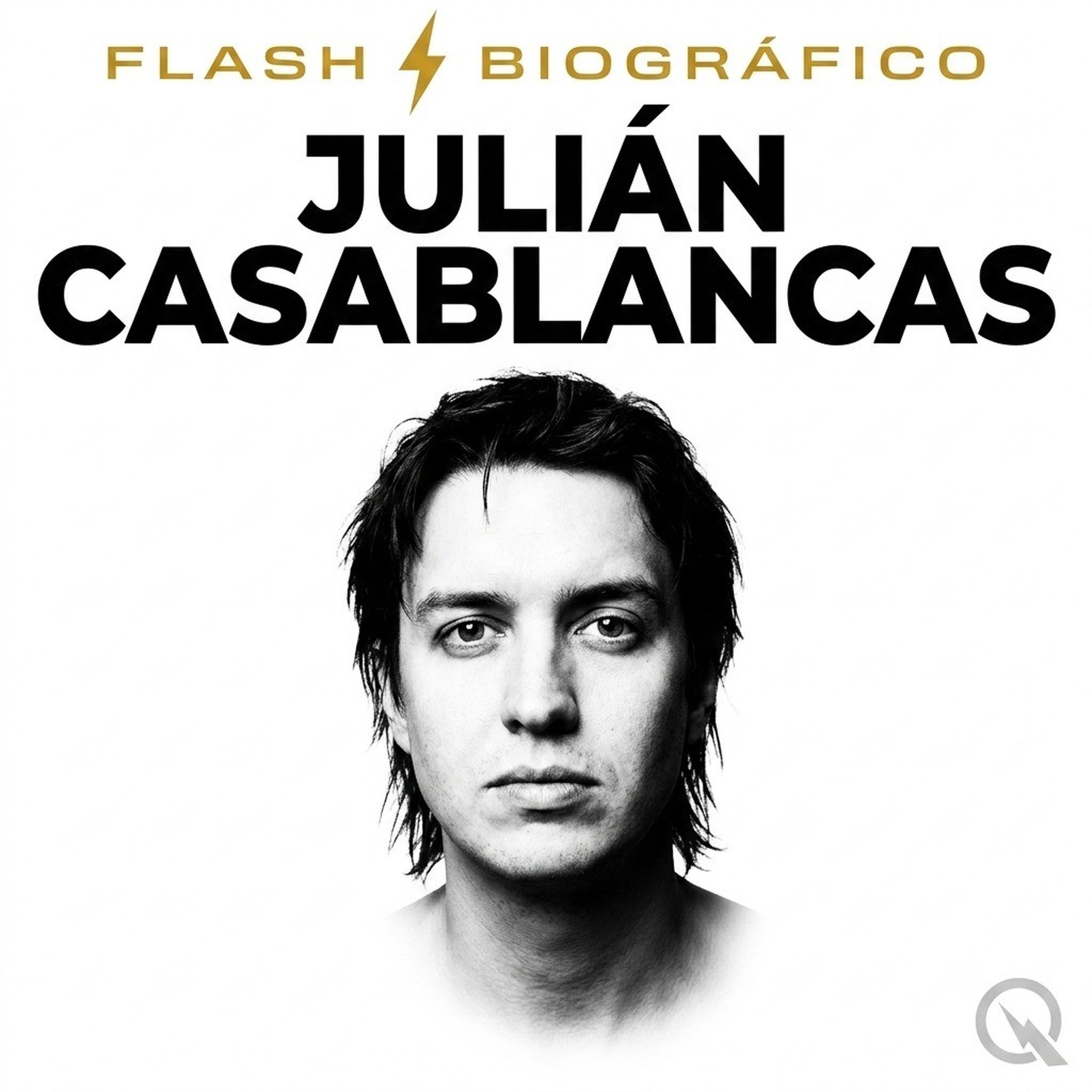 Julián Casablancas - Flash Biográfico