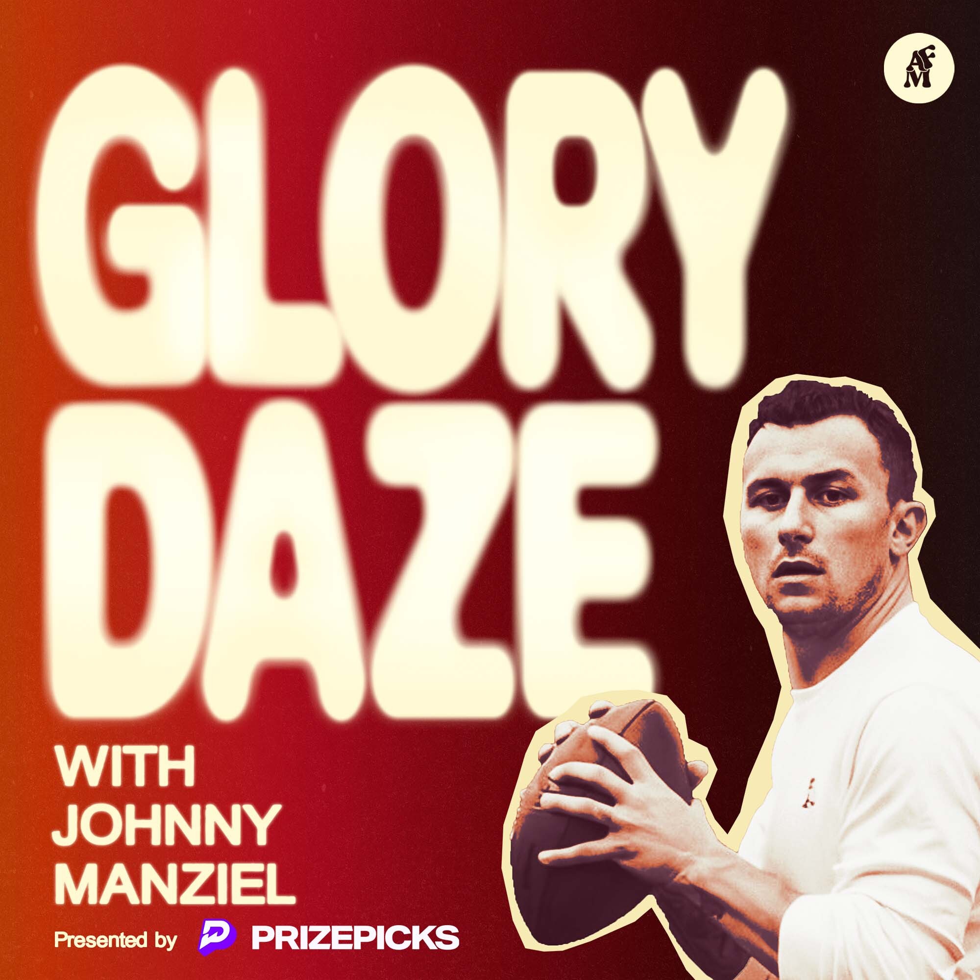Glory Daze with Johnny Manziel podcast show image