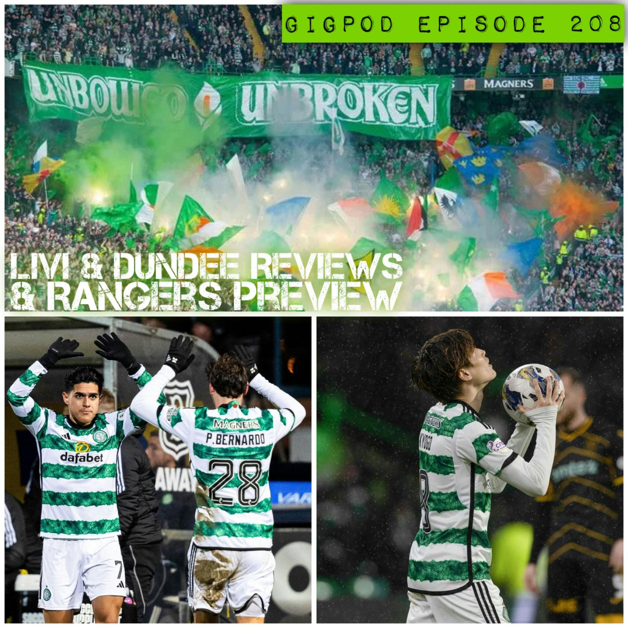GIGPOD EP 208: LIVI & DUNDEE REVIEWS & RANGERS PREVIEW