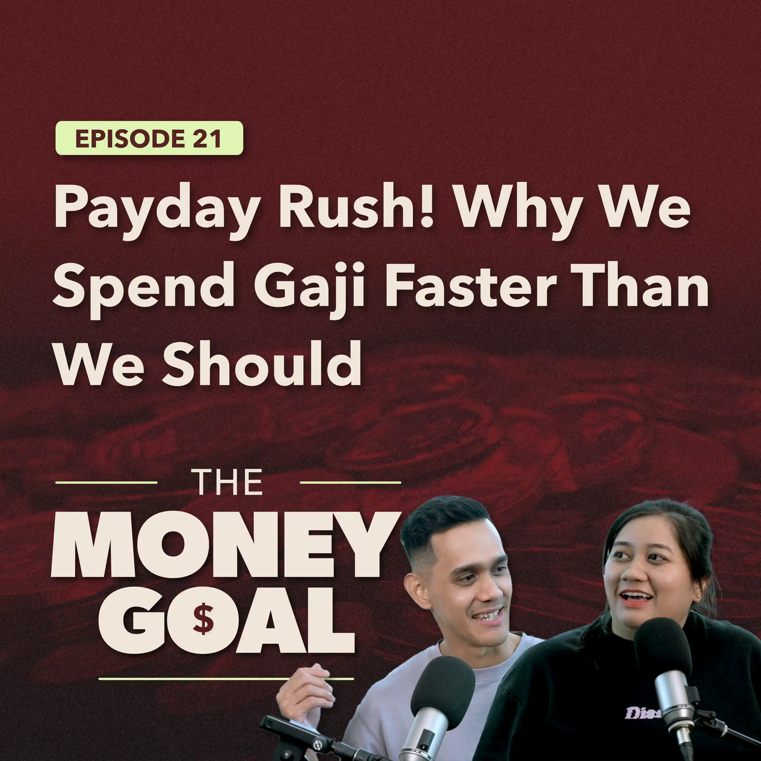 Why Your Gaji Disappears So Fast + Small Steps to Better Money Habits | The Money Goal EP21 episode artwork