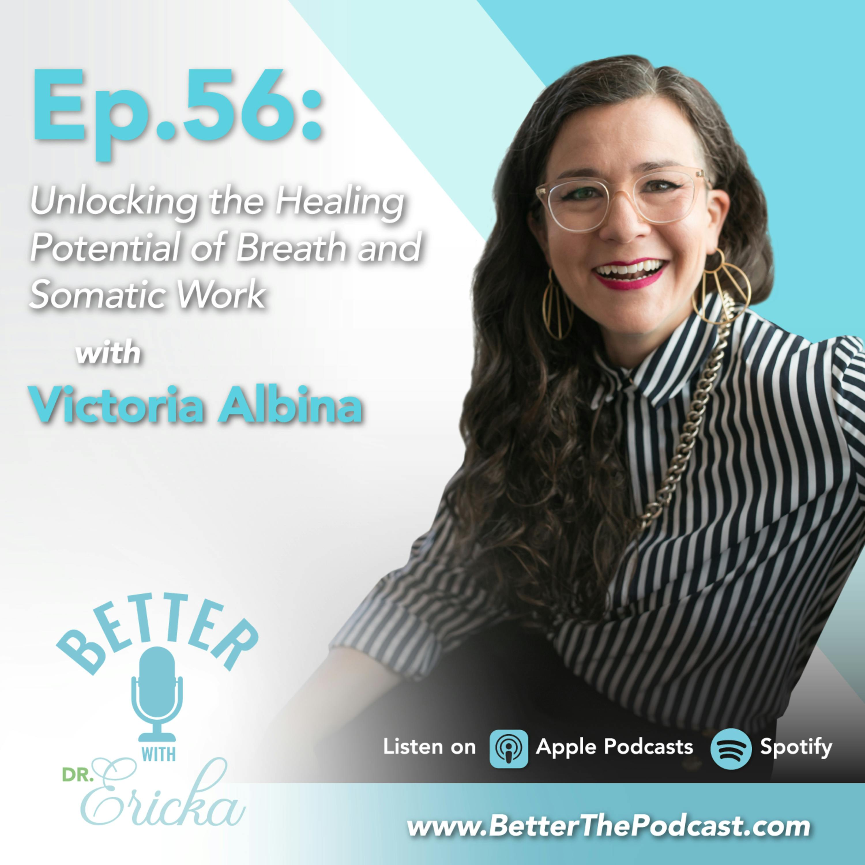 Unlocking the Healing Potential of Breath and Somatic Work with Victoria Albina