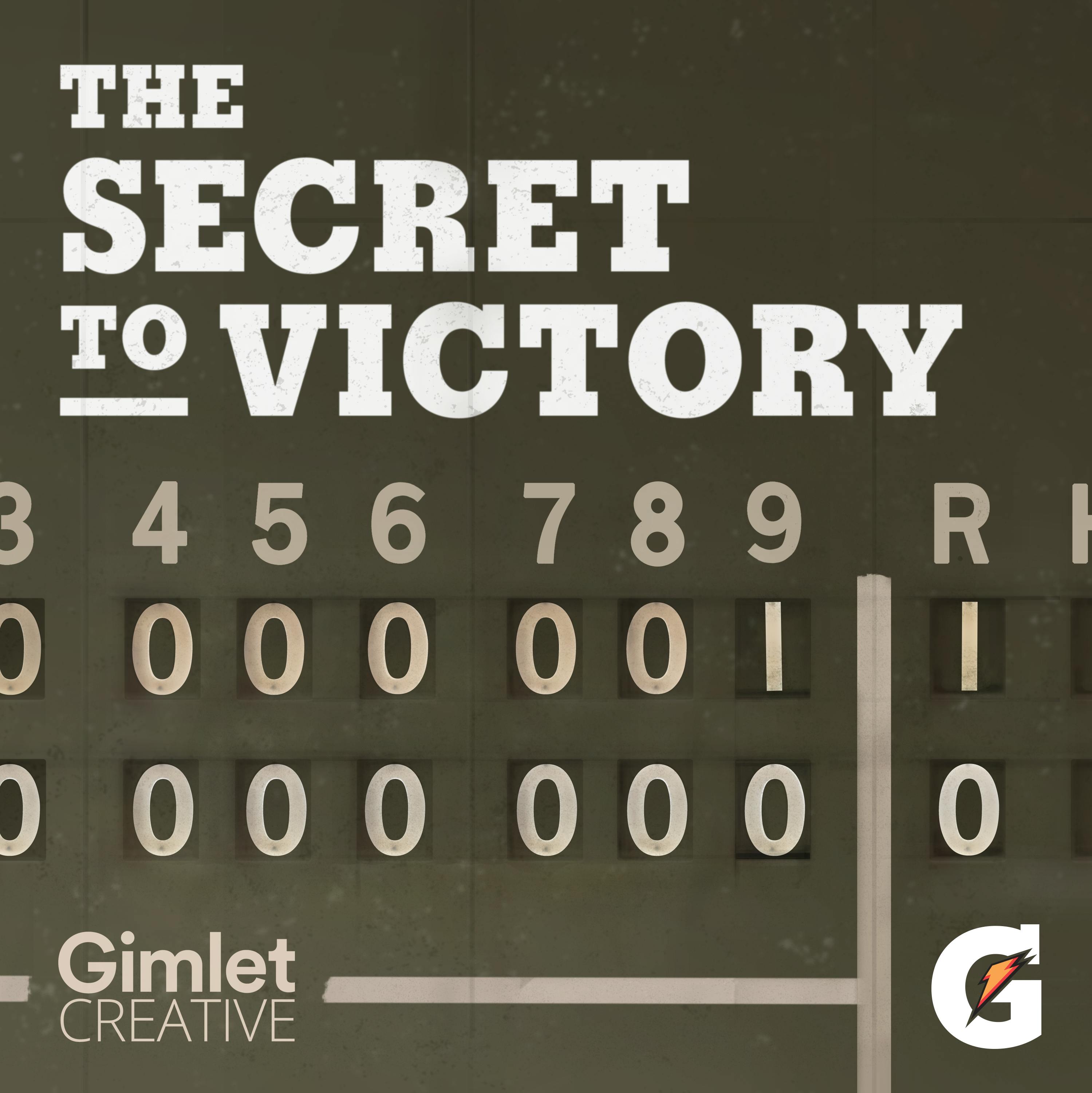 Introducing: The Secret to Victory