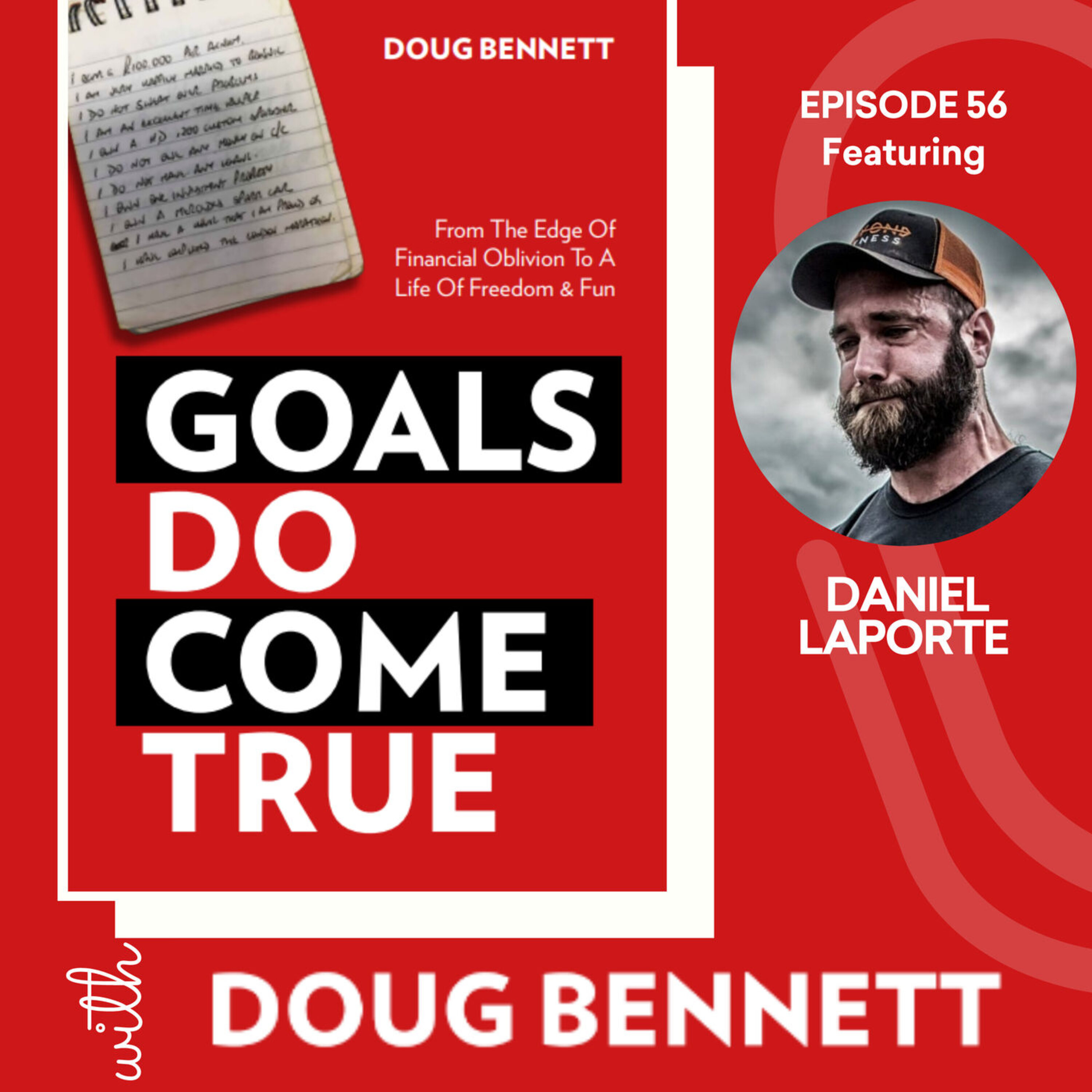 Goals DO Come True with Doug Bennett