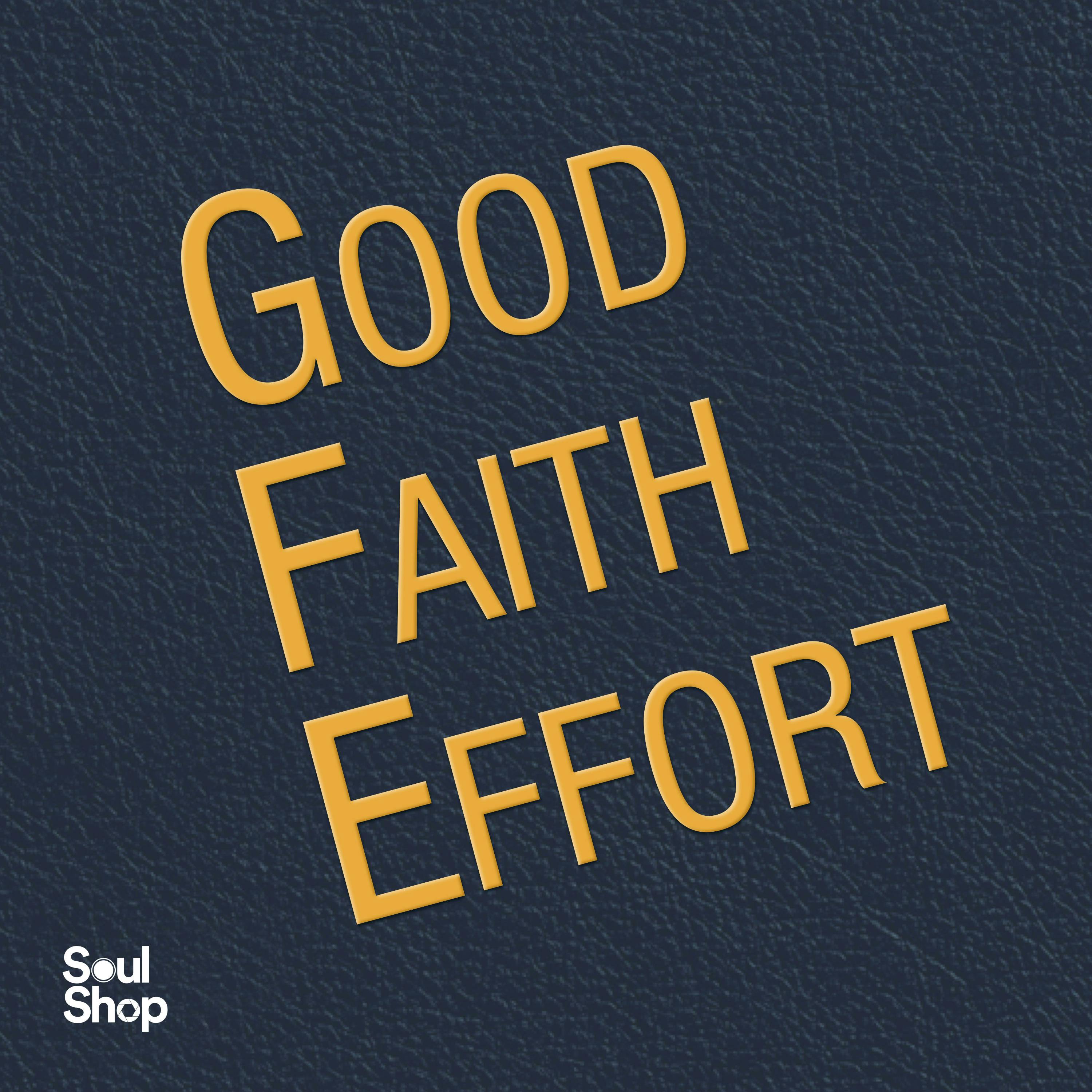 Good Faith Effort