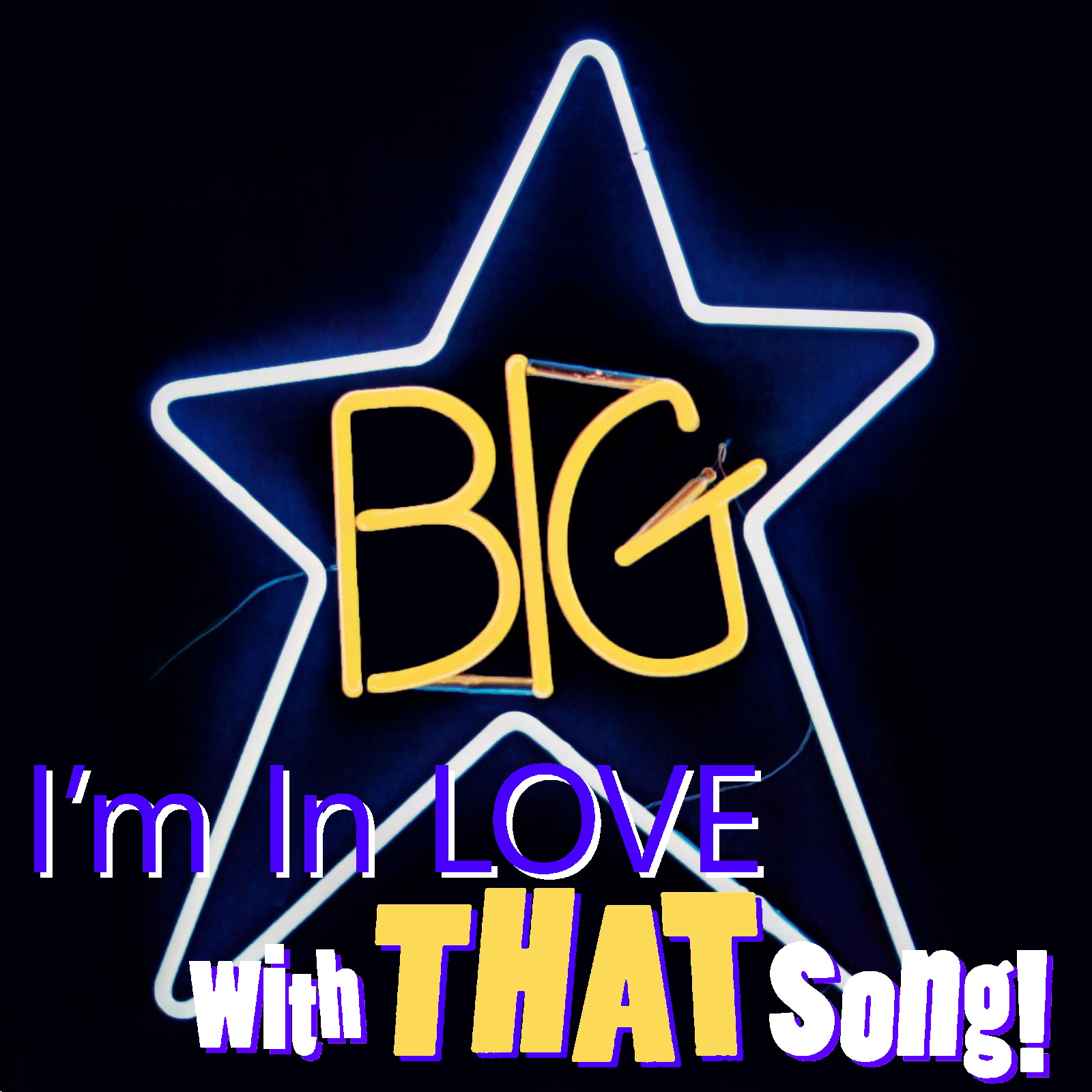 I\'m In Love With That Song Podcast