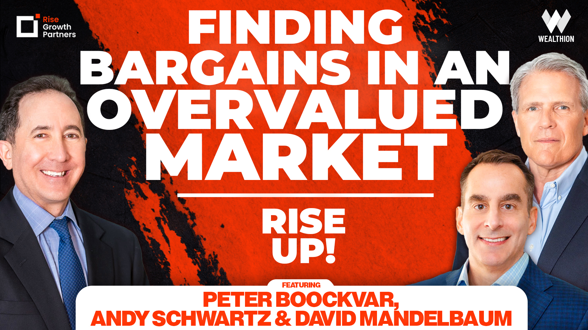 Finding Bargains In An Overvalued Market | Rise UP!