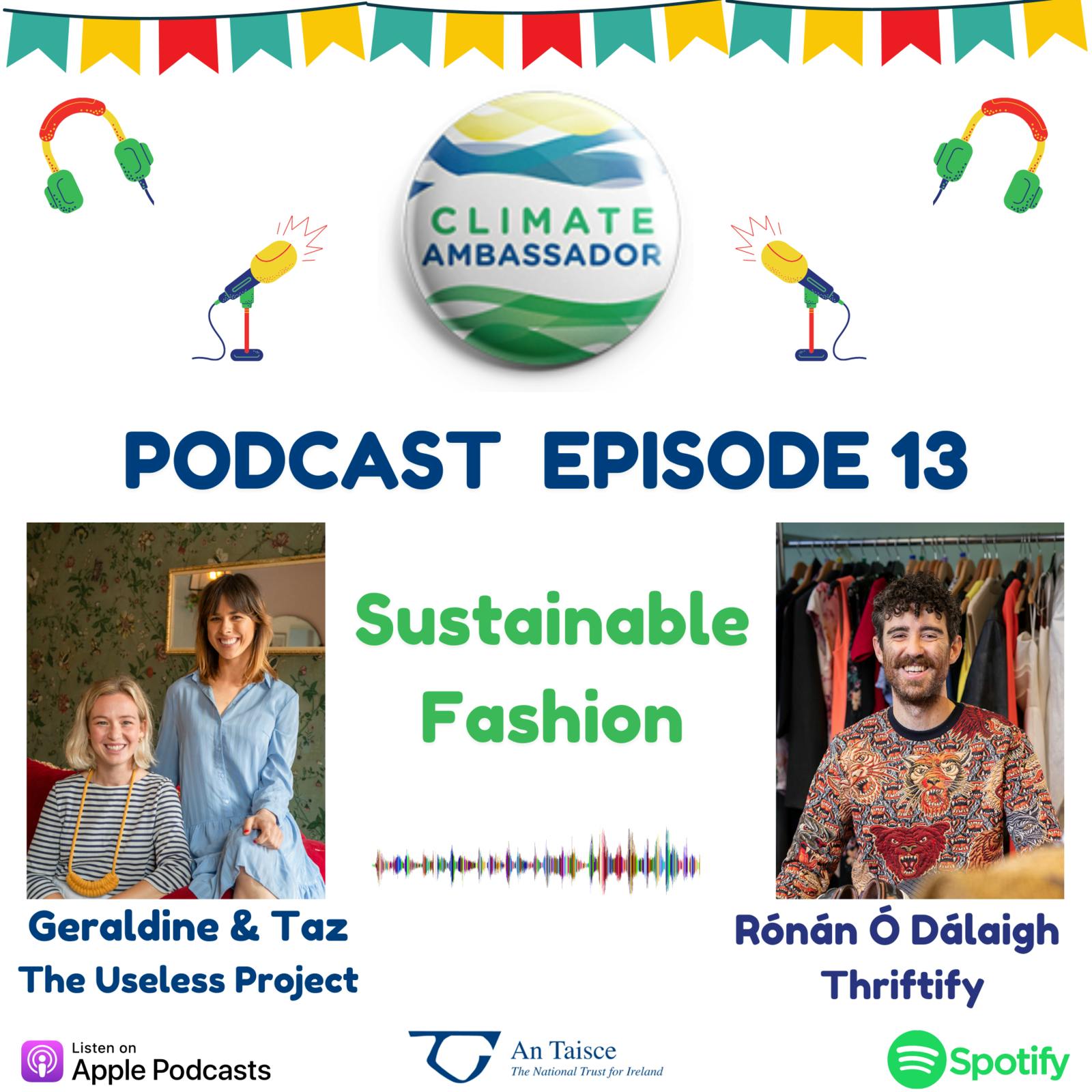 13: Podcast 13 – Sustainable Fashion
