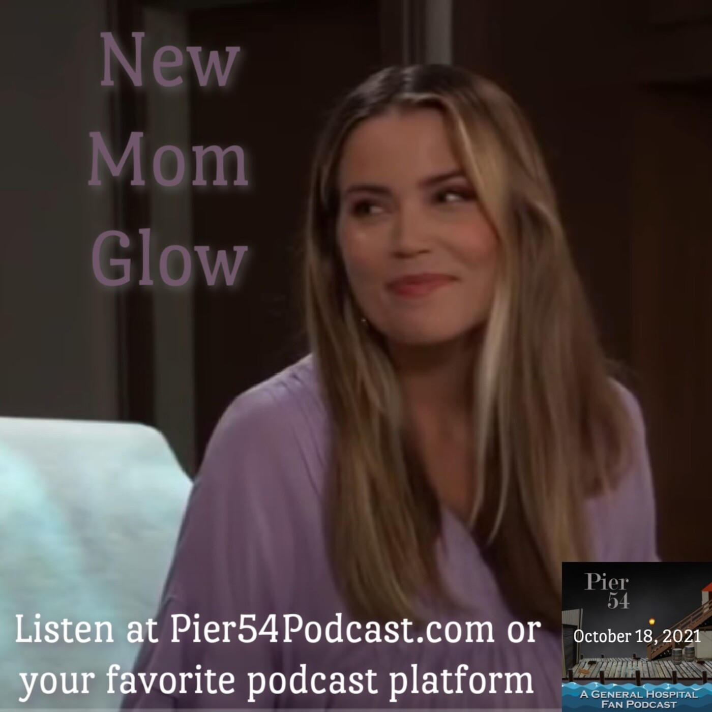 Episode 275: New Mom Glow 10/18/21 episode artwork