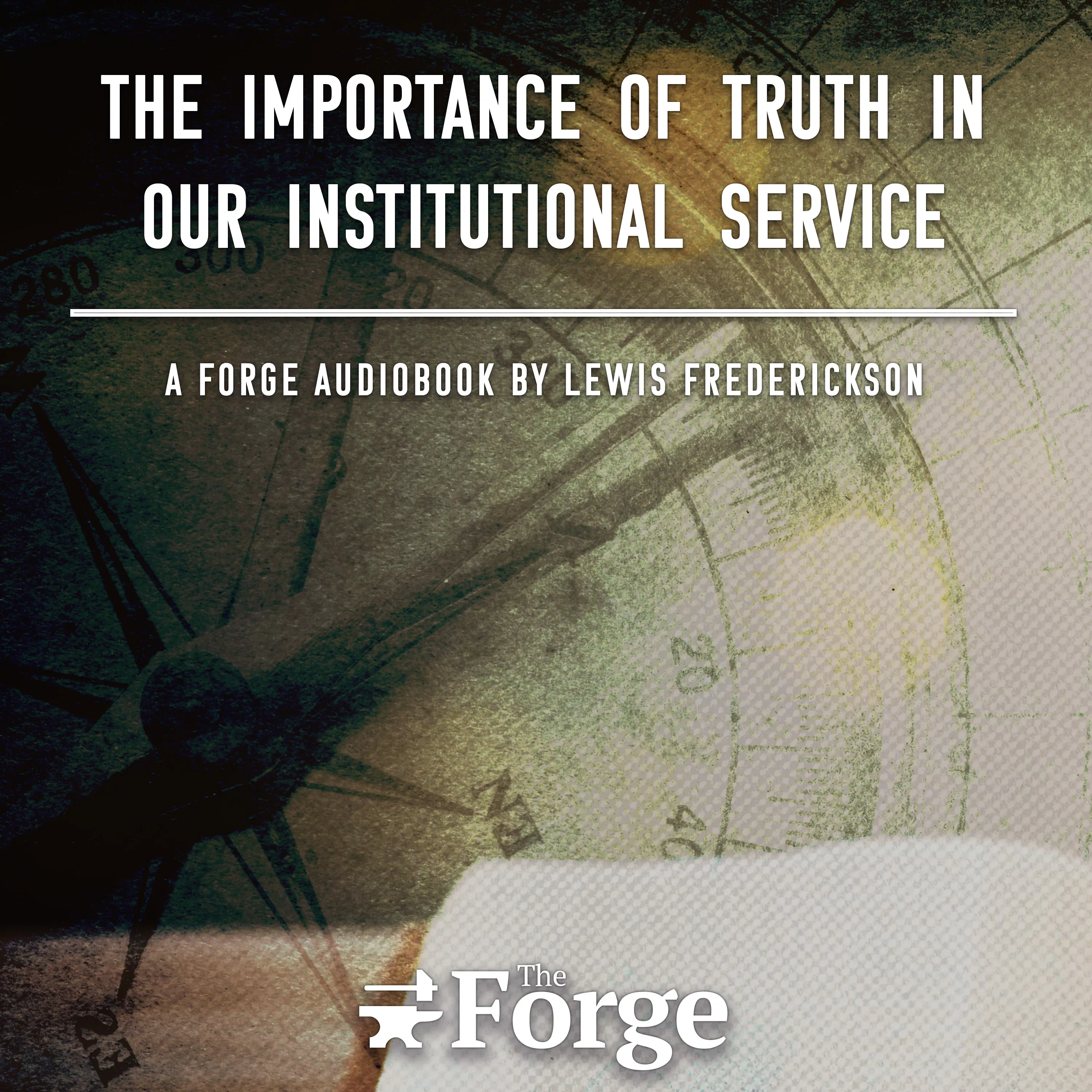 Audio Book | The Importance of Truth in our Institutional Service episode artwork