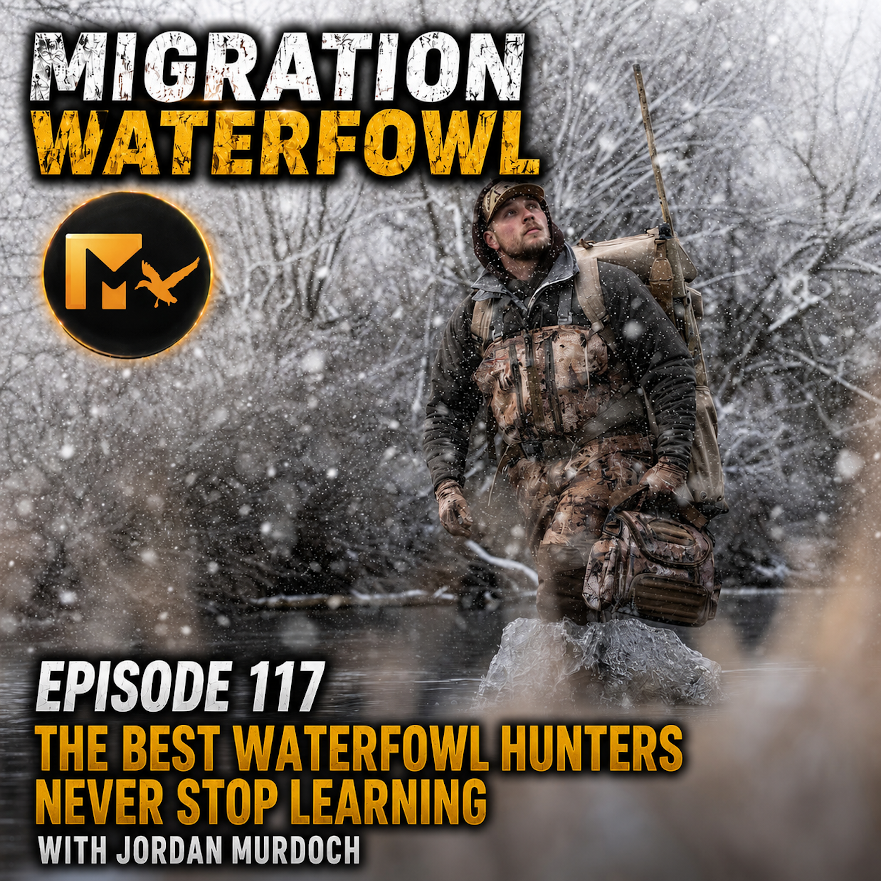 EP. 117: The Best Waterfowl Hunters Never Stop Learning episode artwork