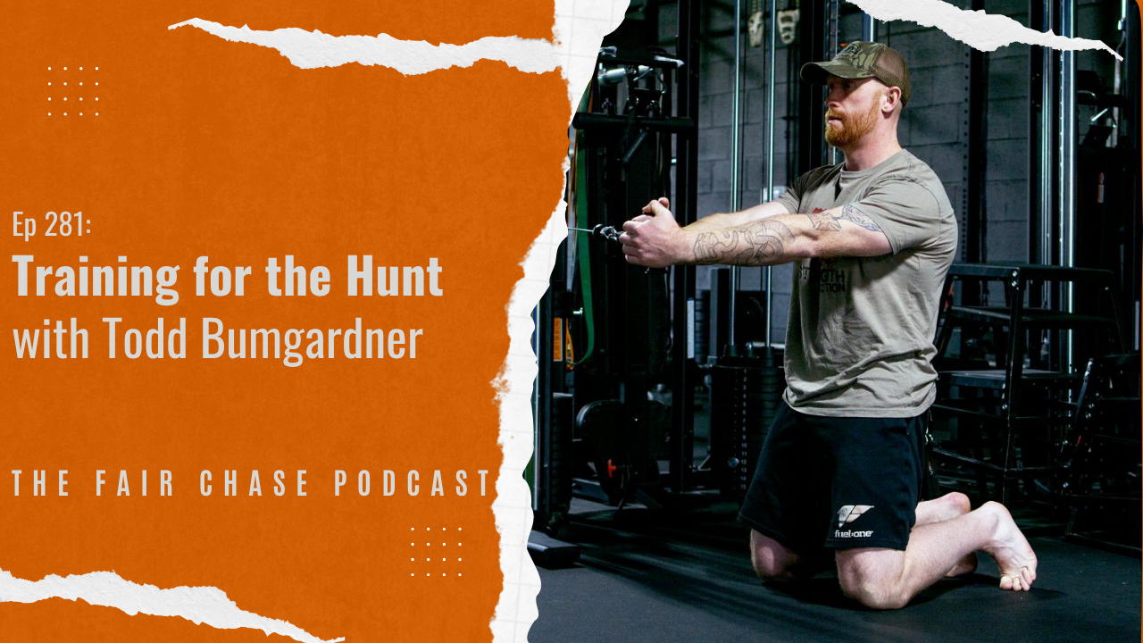 Training for the Hunt w/ Todd Bumgardner
