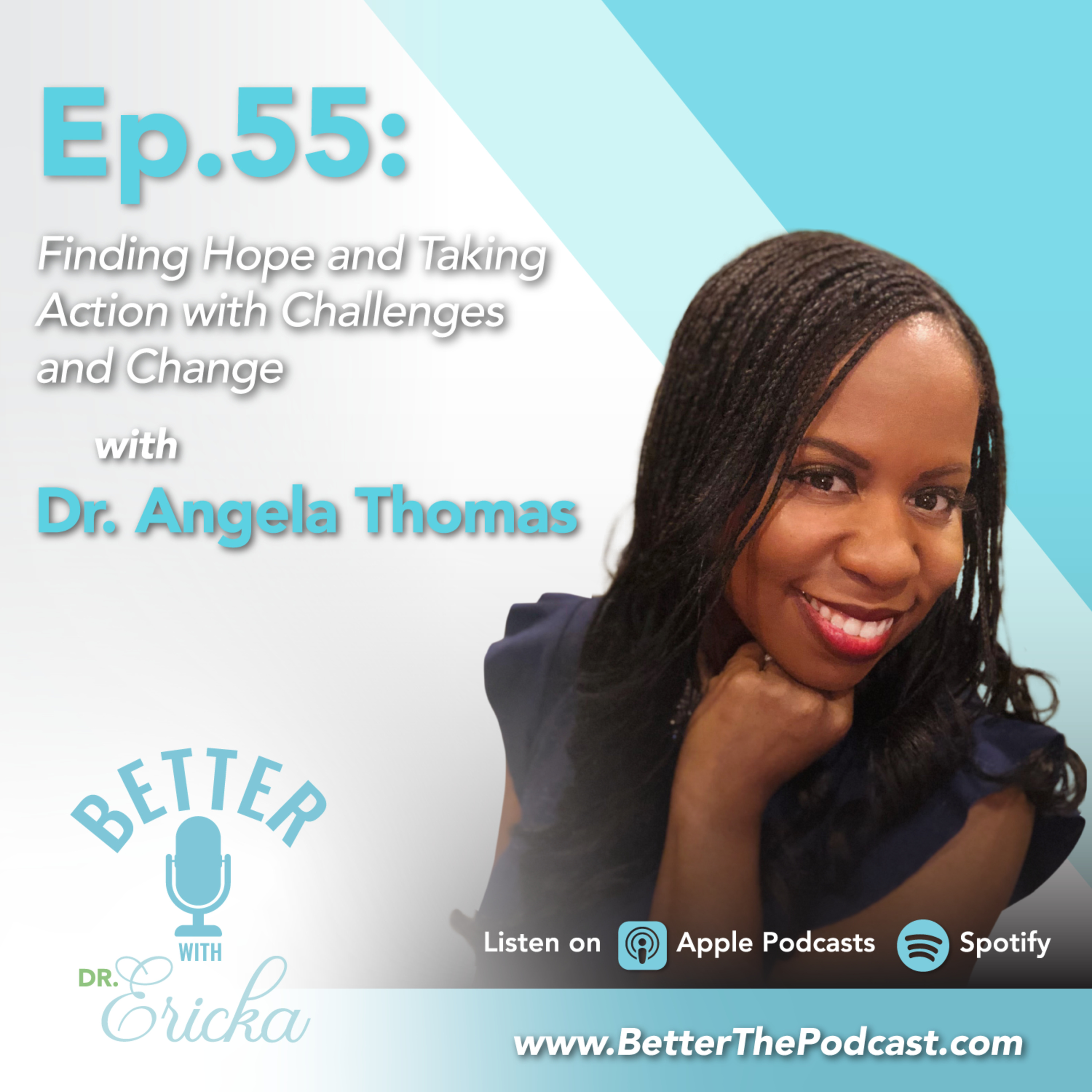 Better with Dr. Ericka