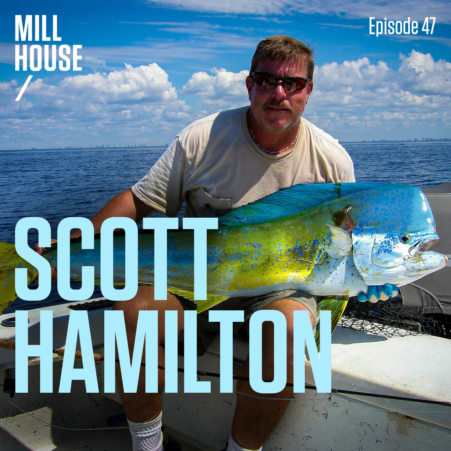Episode 47: Scott Hamilton - Offshore Fly Fishing