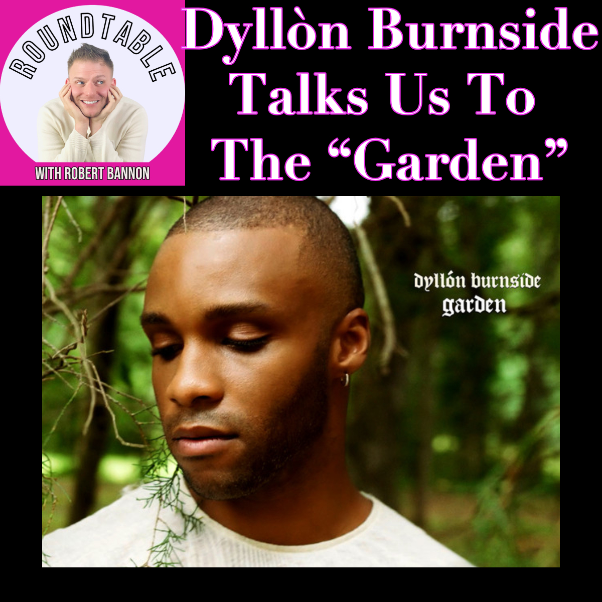 Dyllón Burnside Is in Full Bloom With Genesis! episode artwork