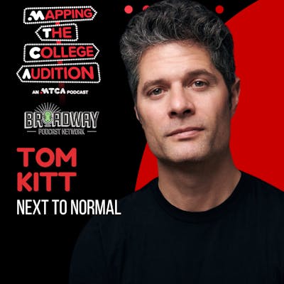   Ep. 141 (AE): Tom Kitt (Next to Normal) on the Confidence to Share Your Artistry 